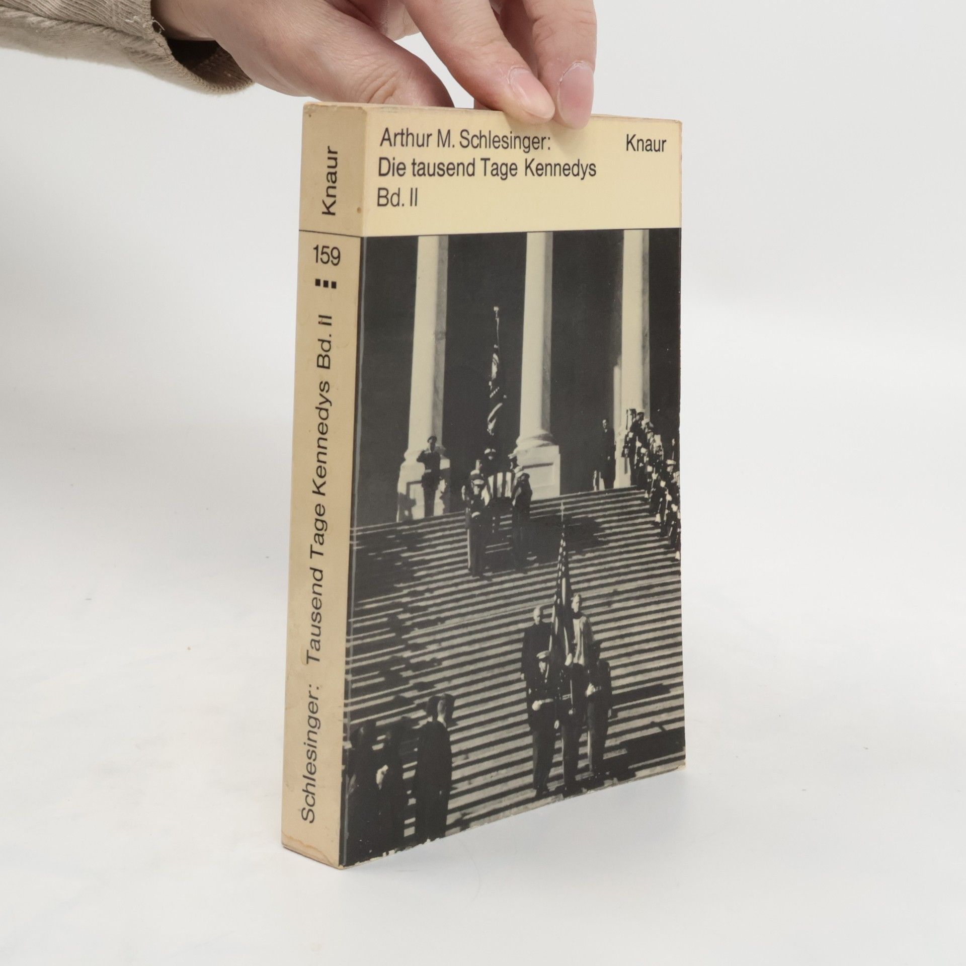 Arthur Meier Schlesinger Die Tausend Tage Kennedys II
