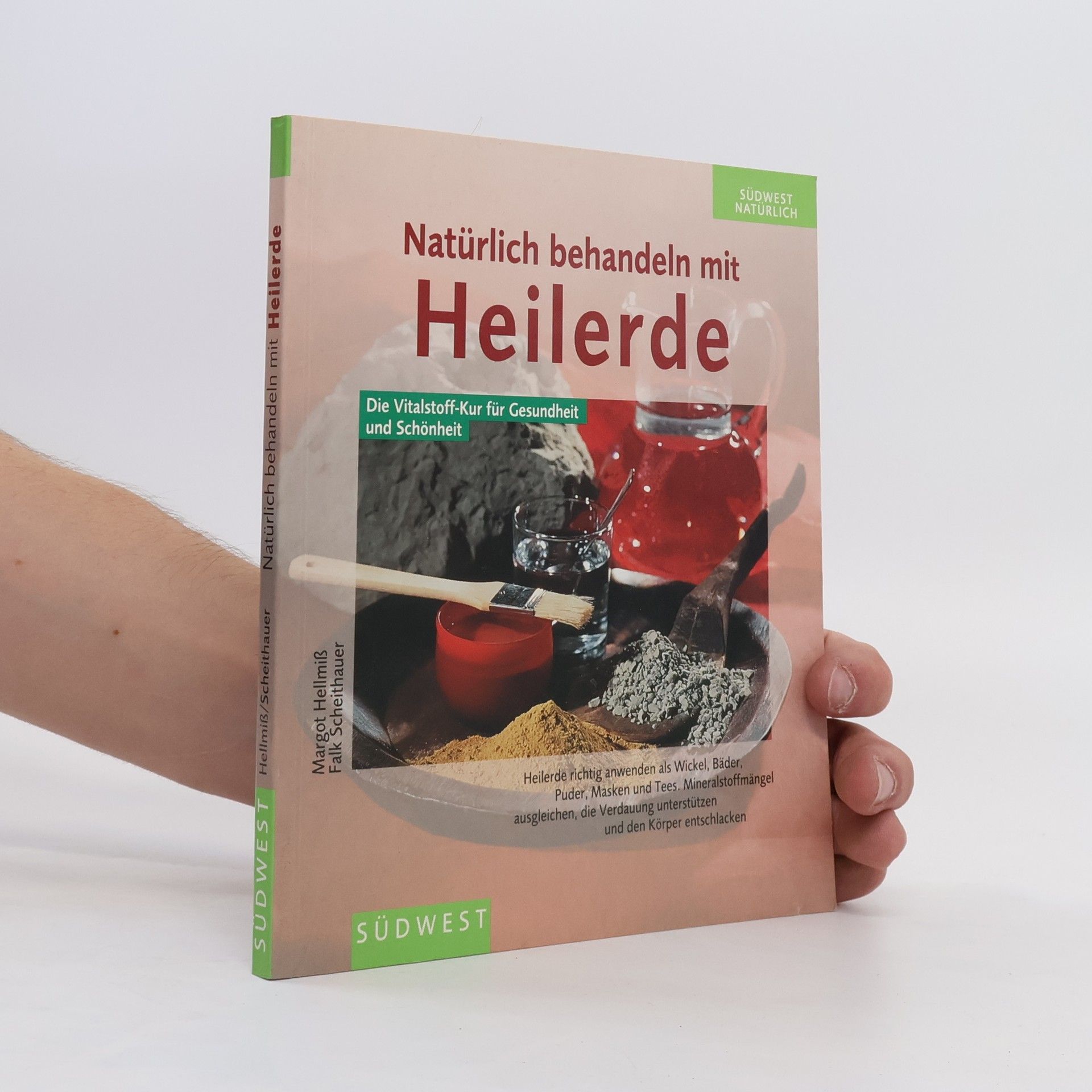 Margot Hellmiß Natürlich behandeln mit Heilerde