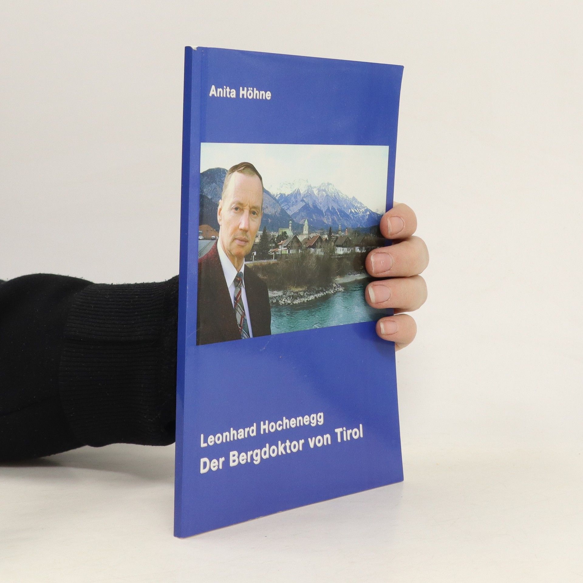 Anita Höhne Der Bergdoktor von Tirol