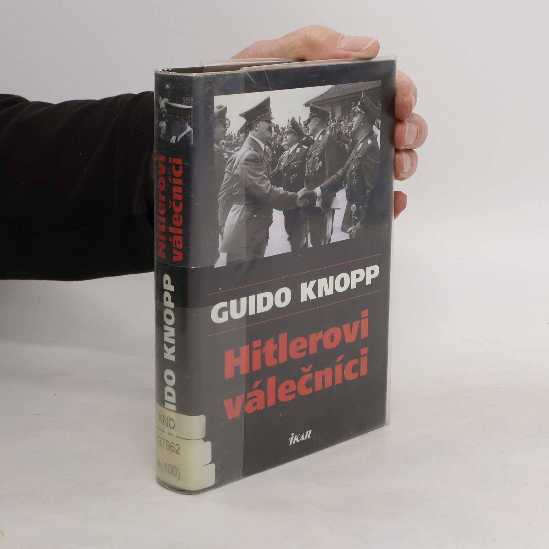 Guido Knopp Hitlerovi válečníci