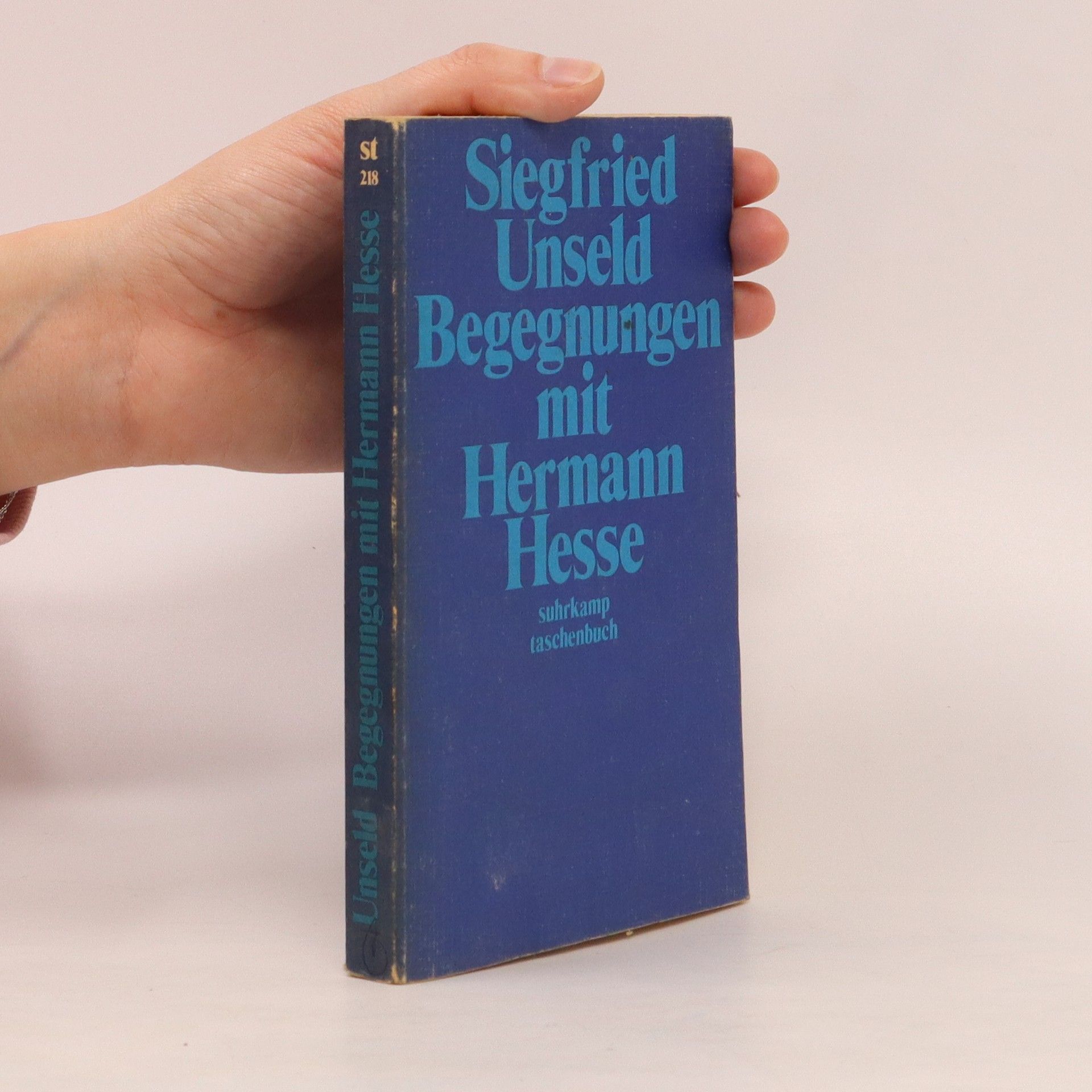 Siegfried Unseld Begegnungen mit Hermann Hesse