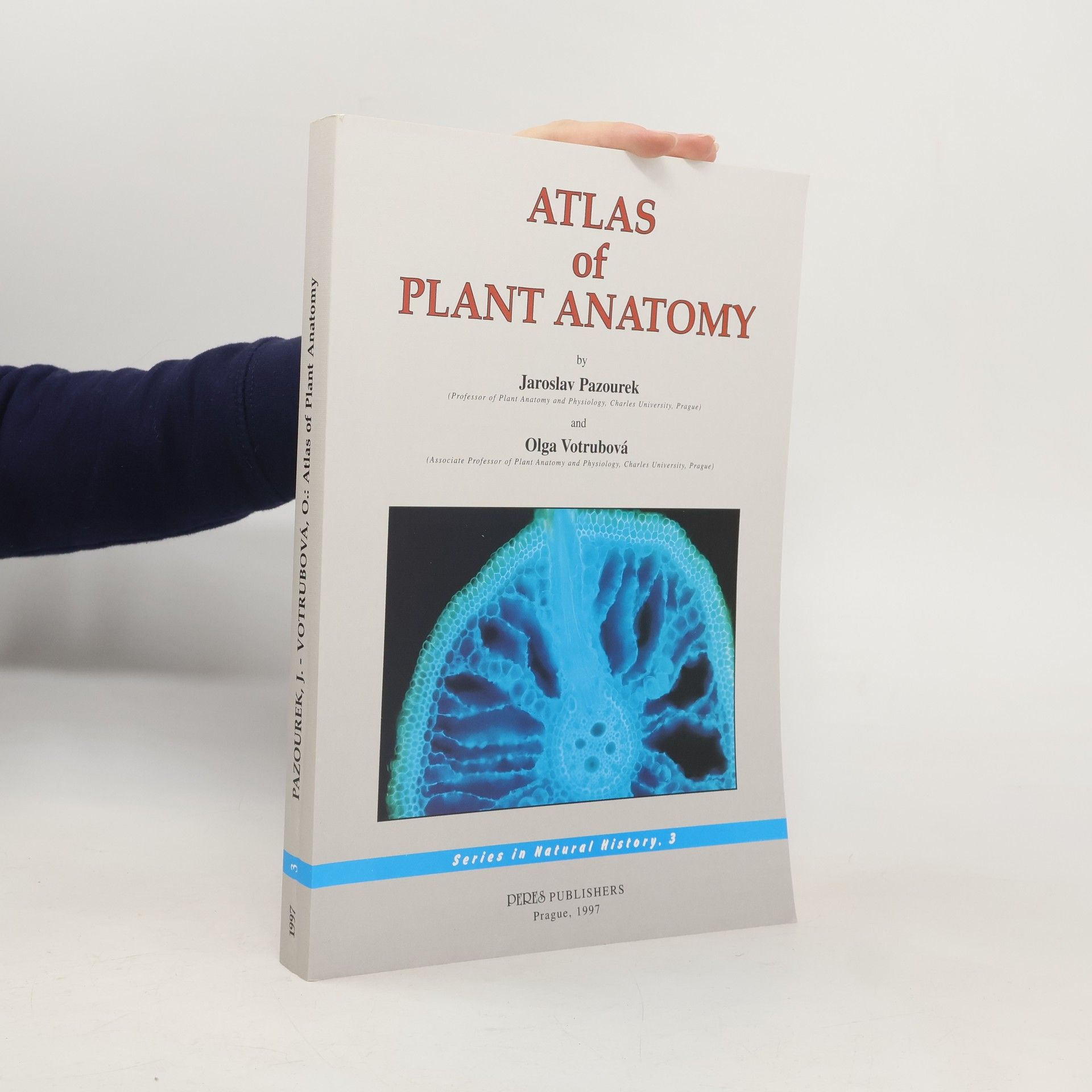 Jaroslav Pazourek Atlas of plant anatomy