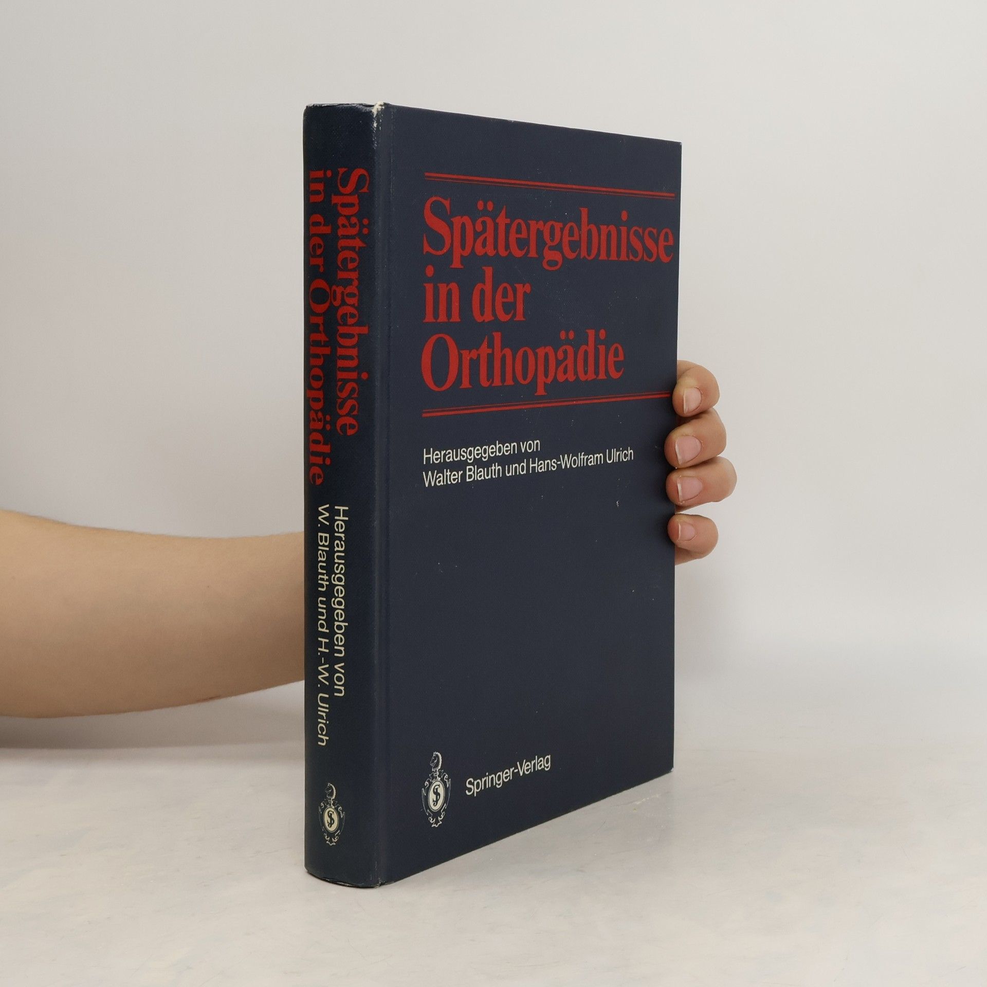 Walter Blauth Spätergebnisse in der Orthopädie