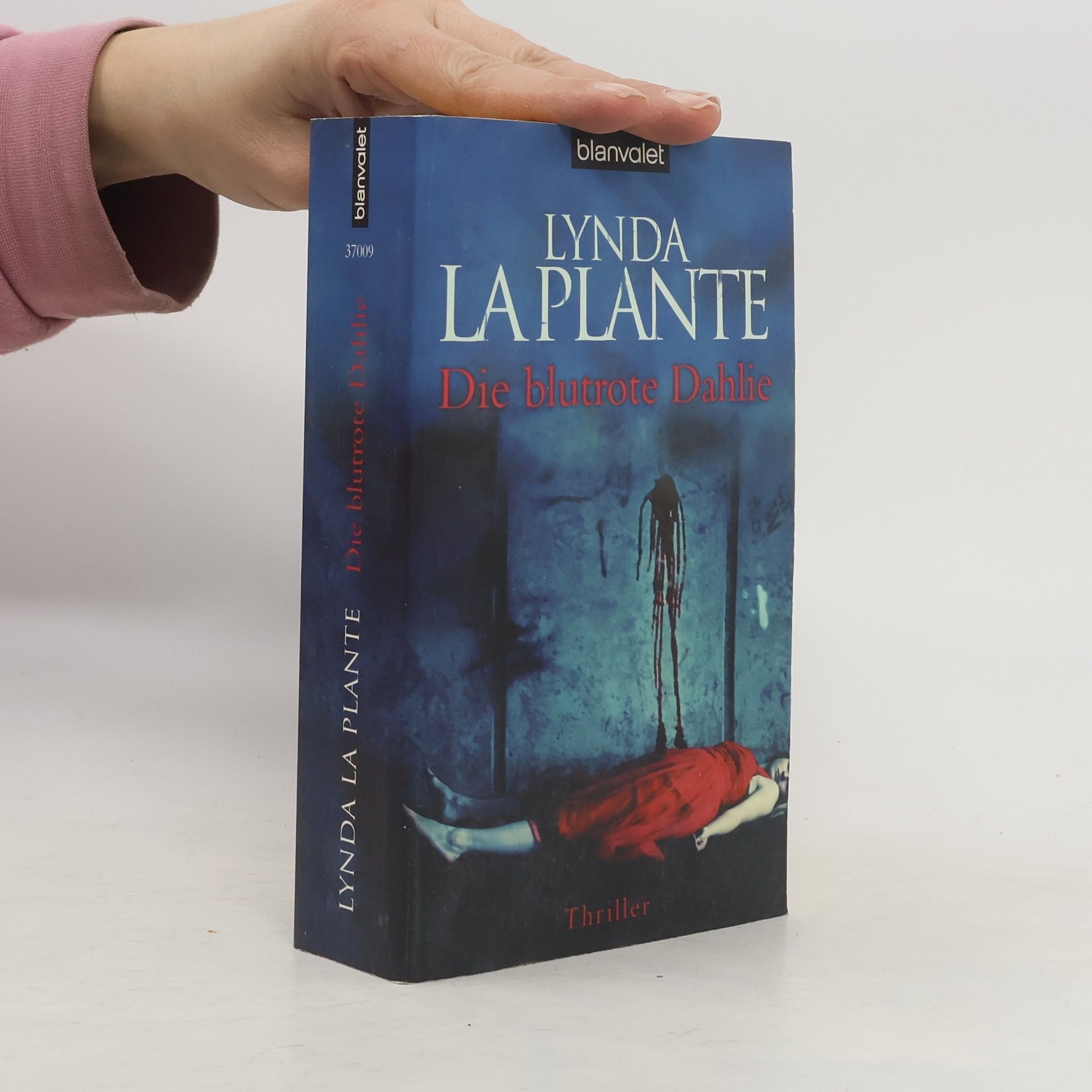Lynda La Plante Die blutrote Dahlie