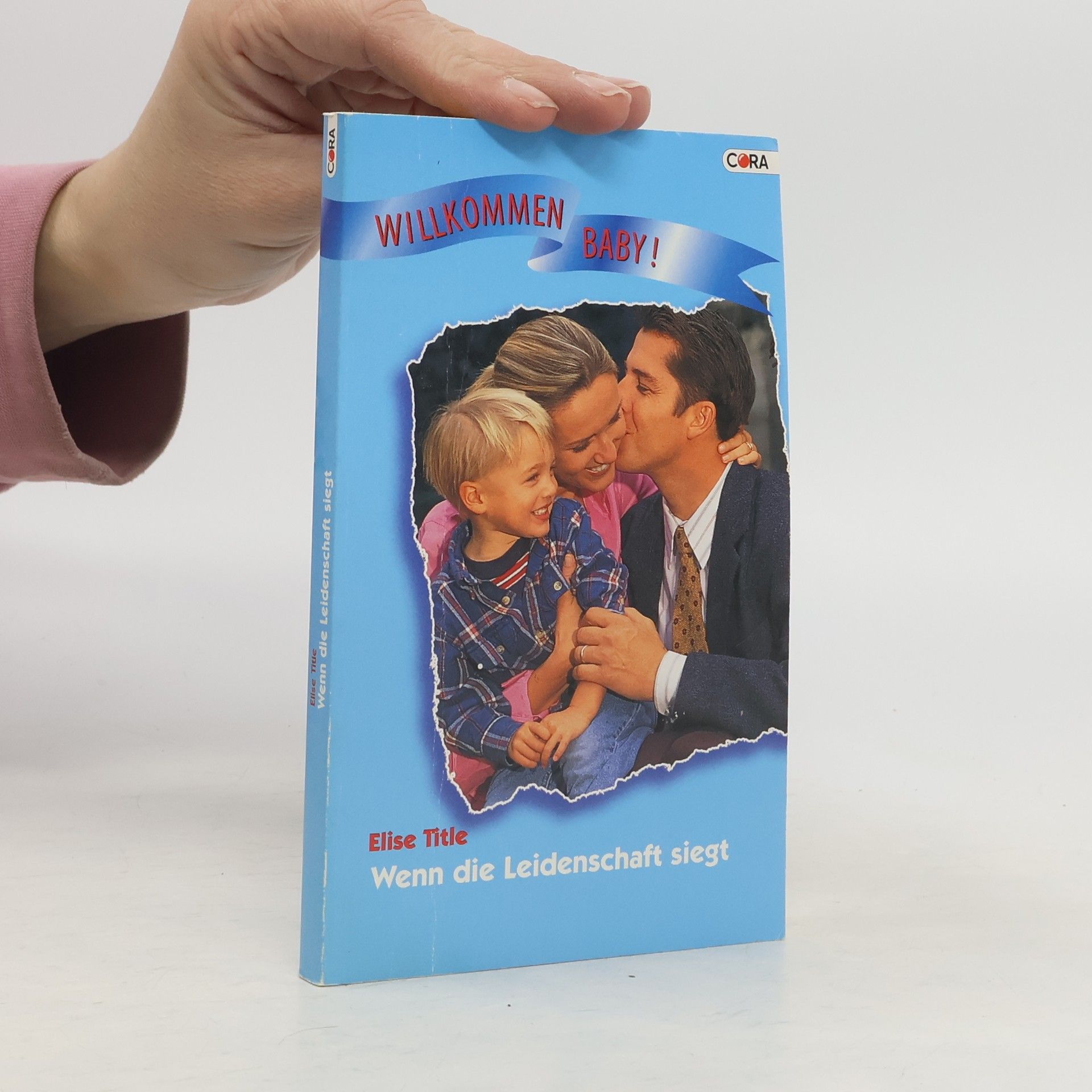 Elise Title Willkommen Baby! Wenn die Leidenschaft siegt