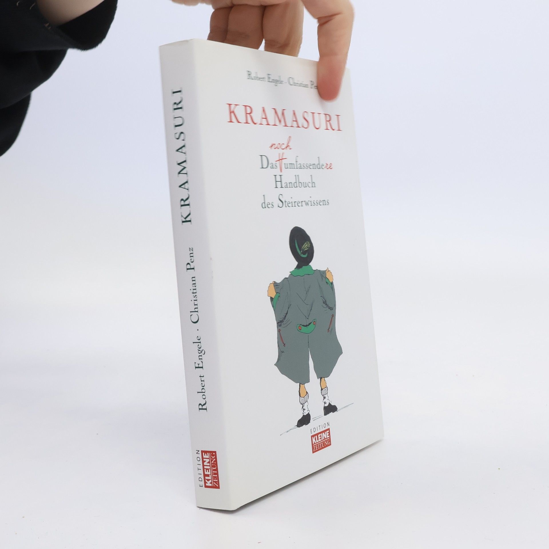Robert Engele Kramasuri. Das umfassende Handbuch des Steirerwissens