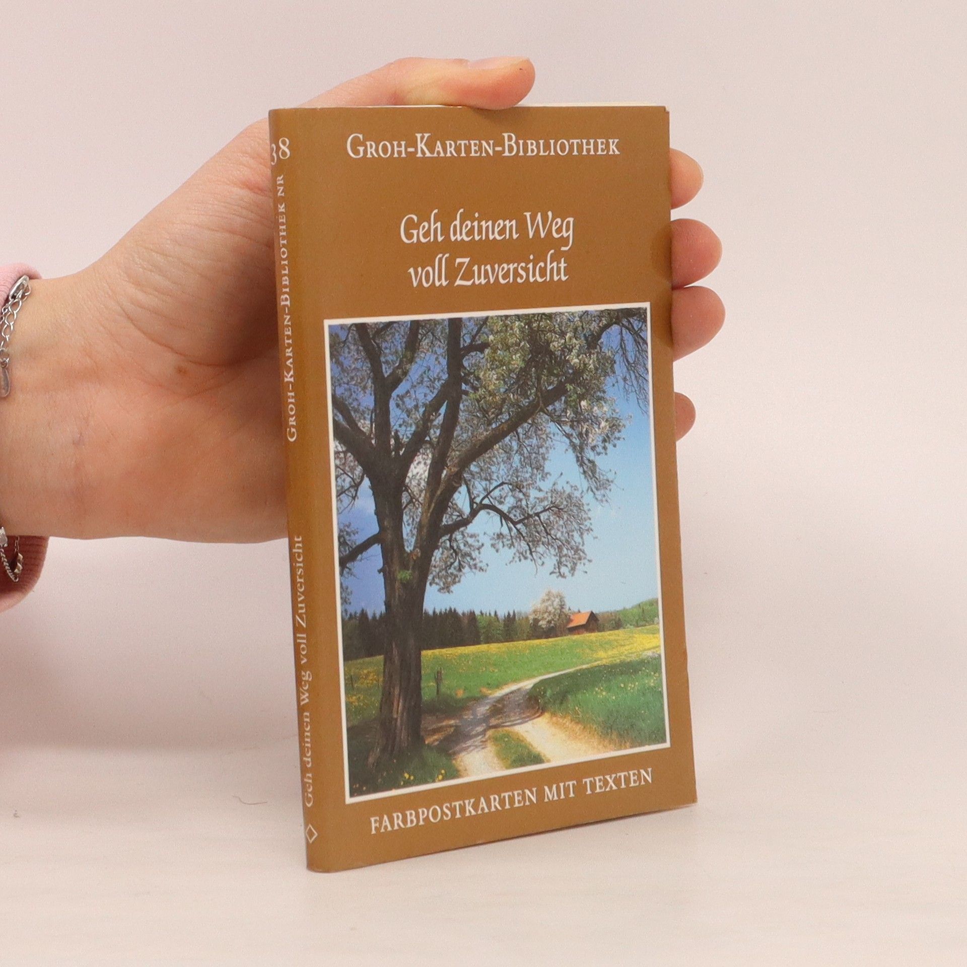 Collectif d'auteurs Geh deinen Weg voll Zuversicht