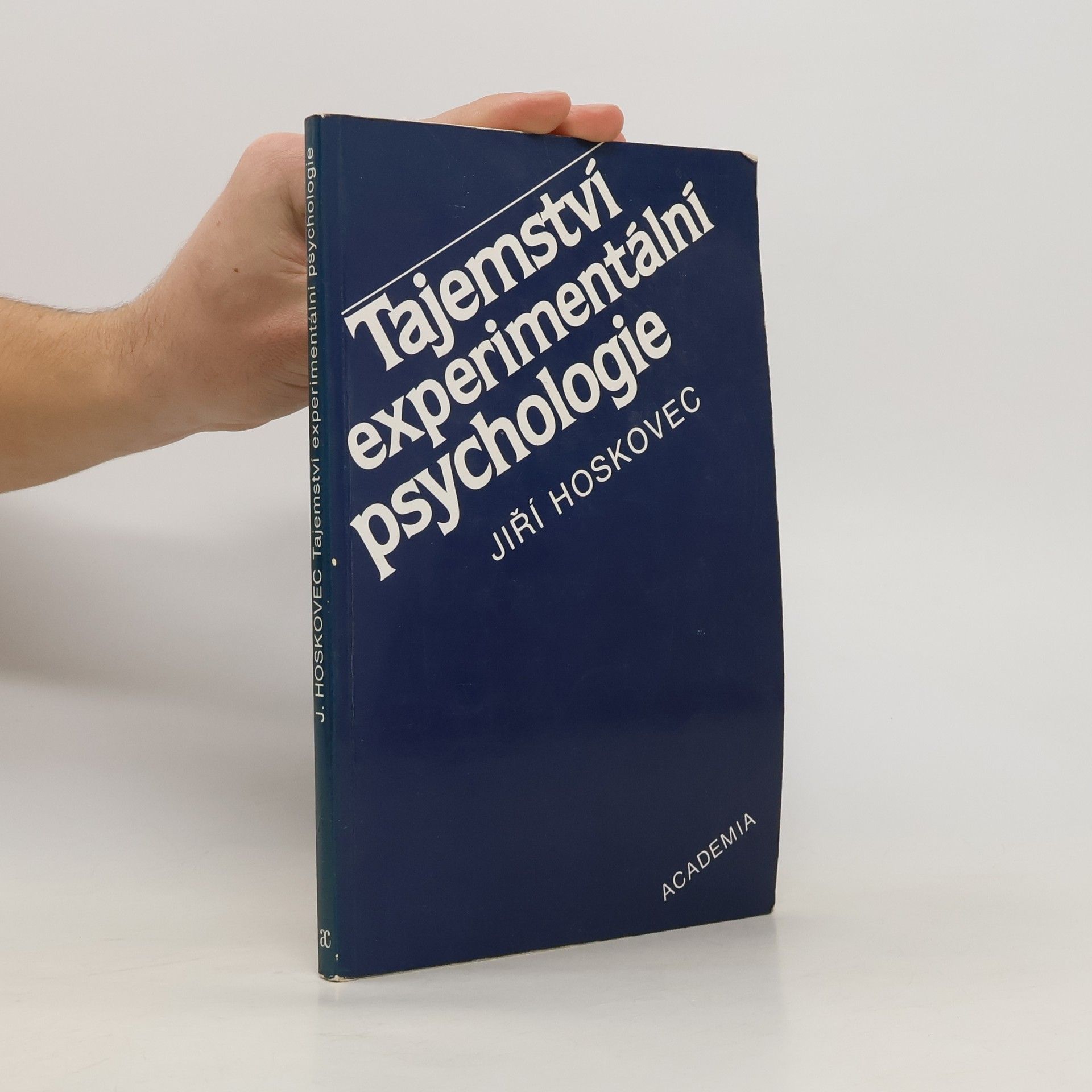 Jiří Hoskovec Tajemství experimentální psychologie