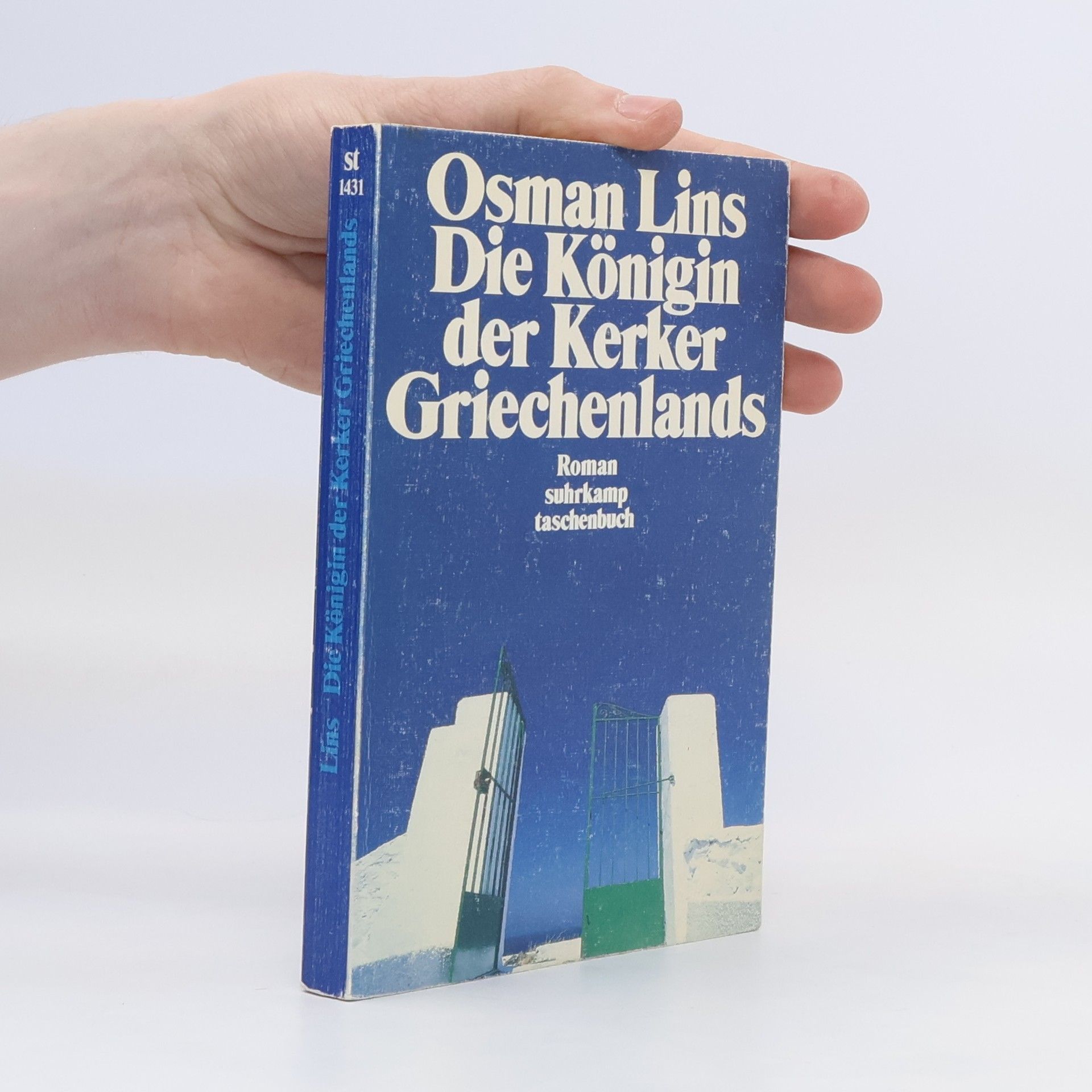 Osman Lins Die Königin der Kerker Griechenlands