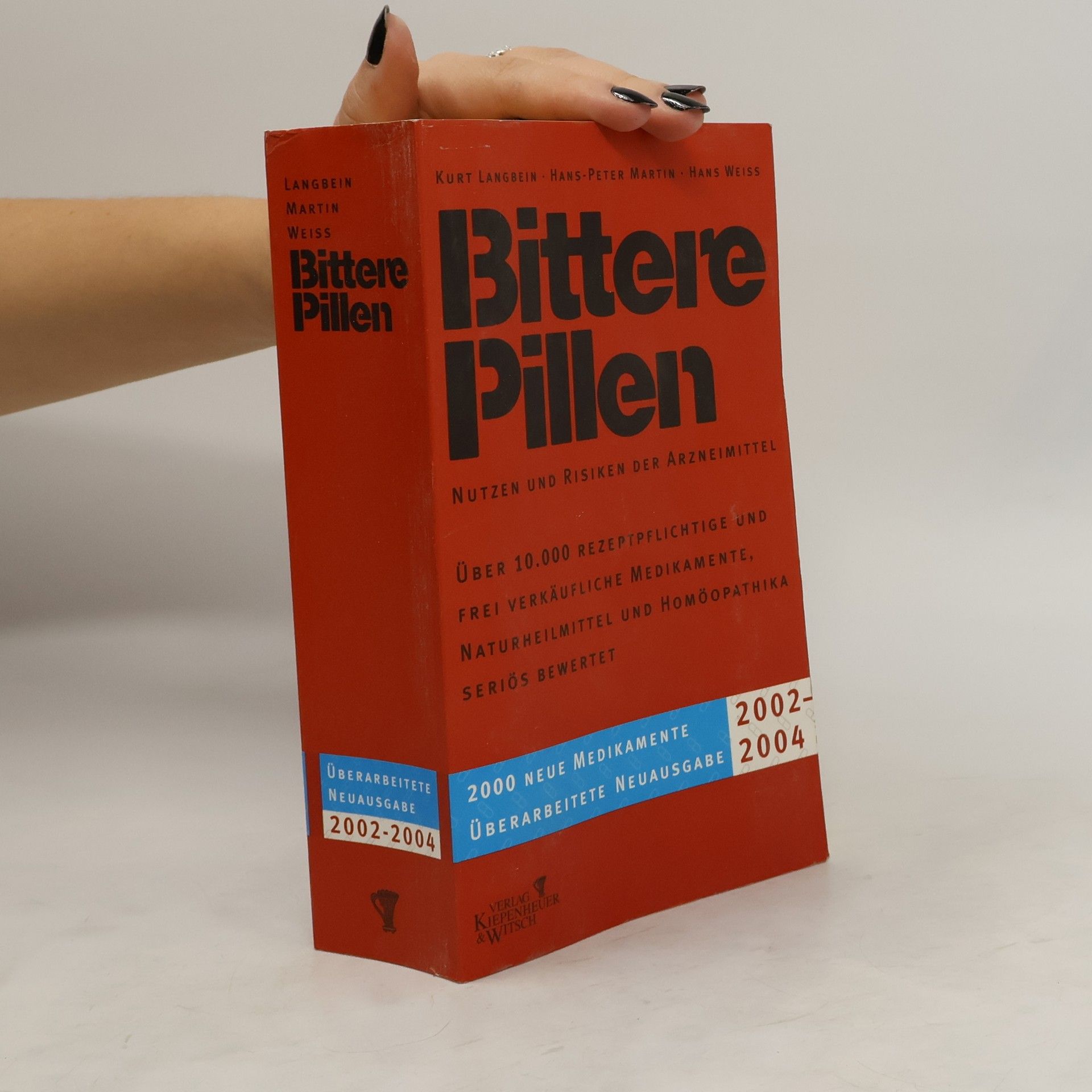 kolektiv Bittere Pillen. Ausgabe 2002 - 2004. Nutzen und Risiken der Arzneimittel.