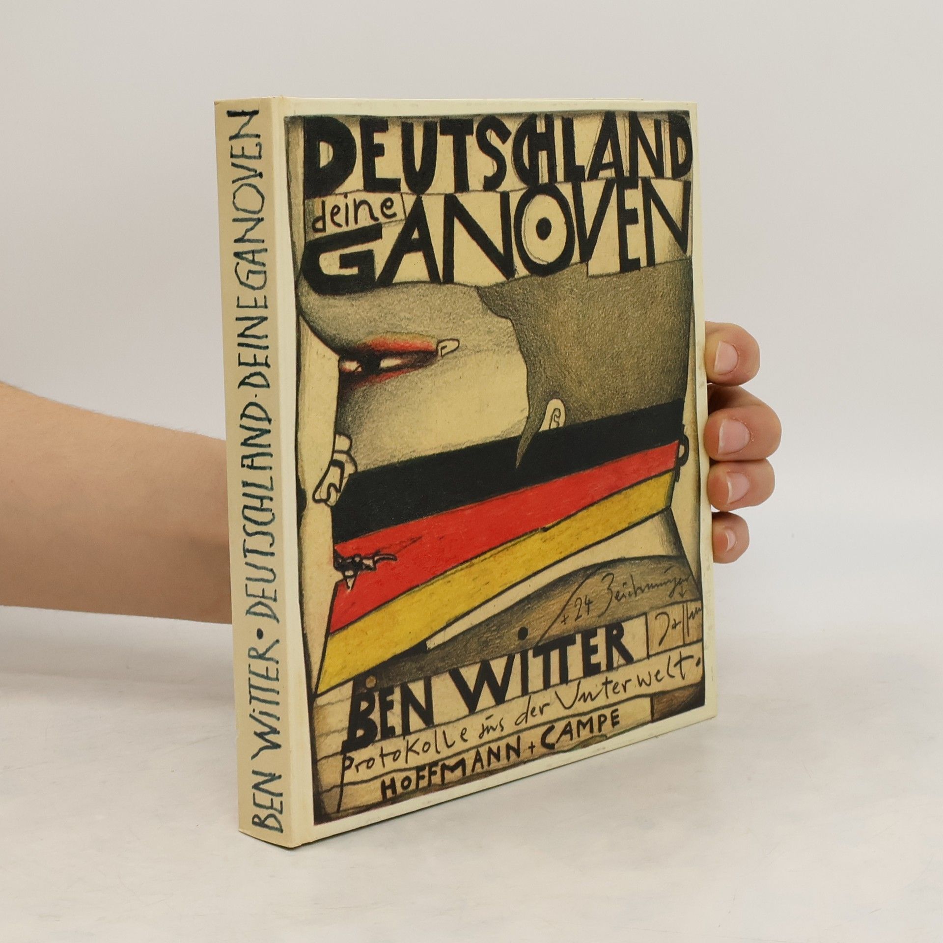 Ben Witter Deutschland, deine Ganoven