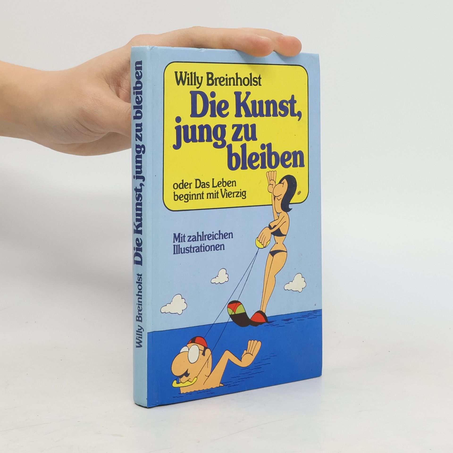 Willy Breinholst Die Kunst, jung zu bleiben