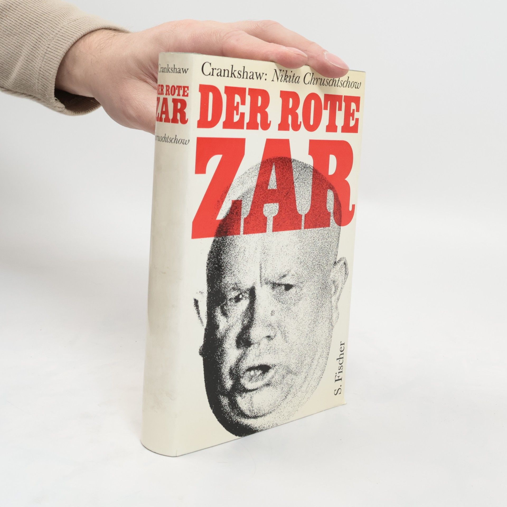 Crankshaw Edward Der rote Zar Nikita Chruschtschow