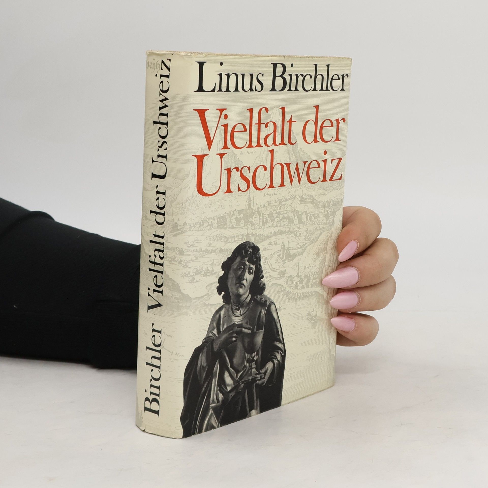 Linus Birchler Vielfalt der Urschweiz