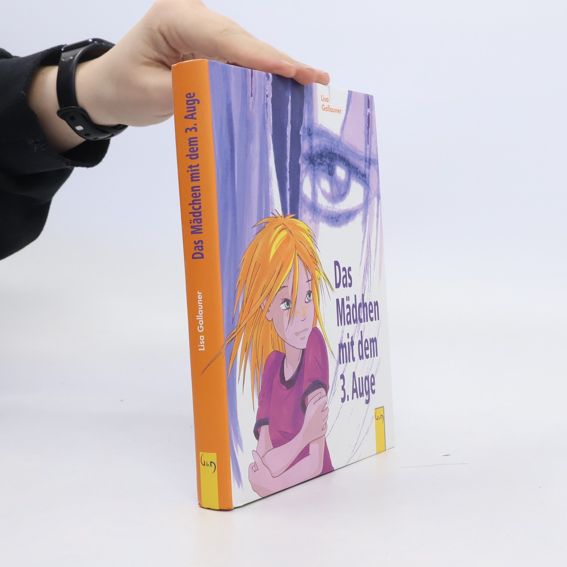 Lisa Gallauner Das Mädchen mit dem 3. Auge