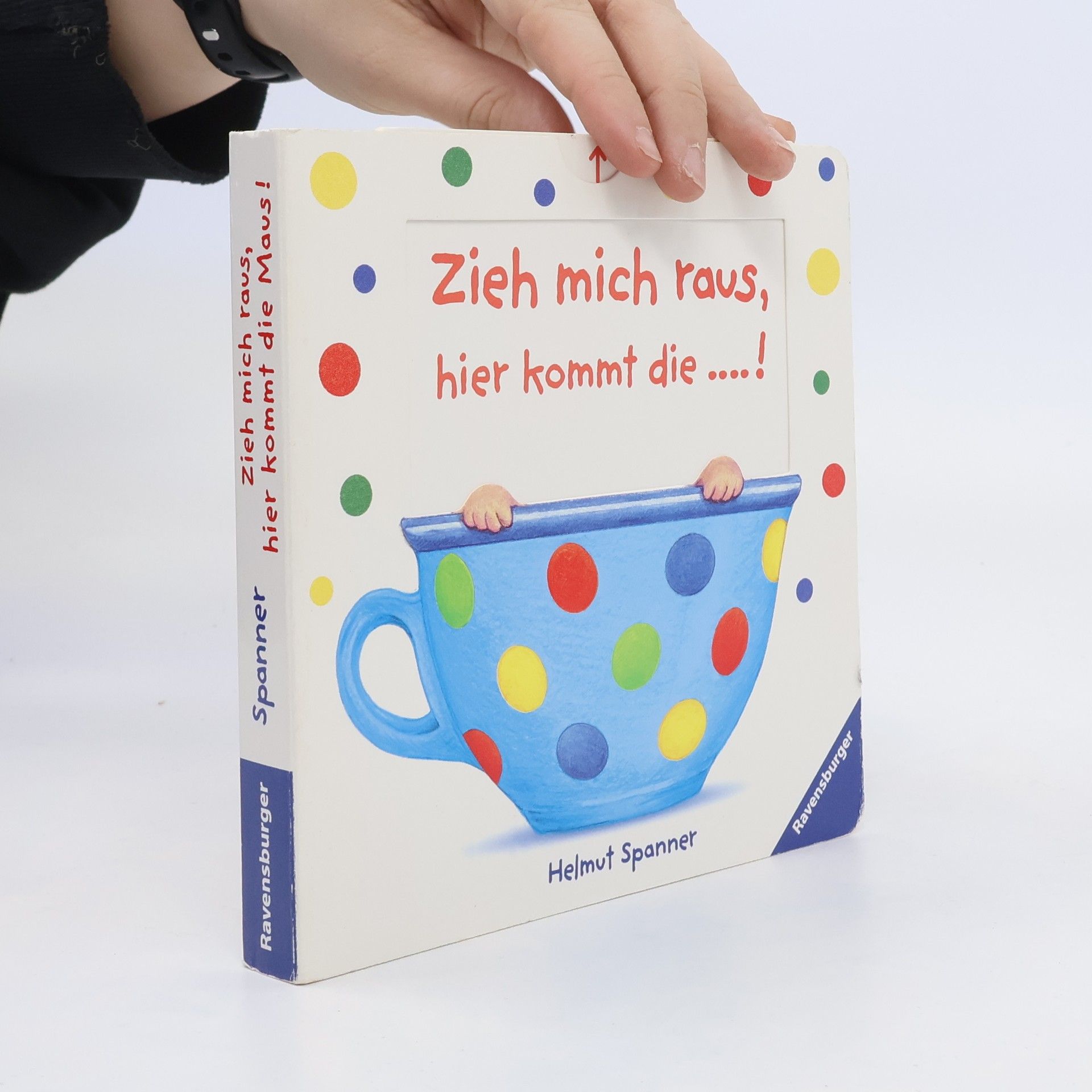 Helmut Spanner Zieh mich raus, hier kommt die Maus!