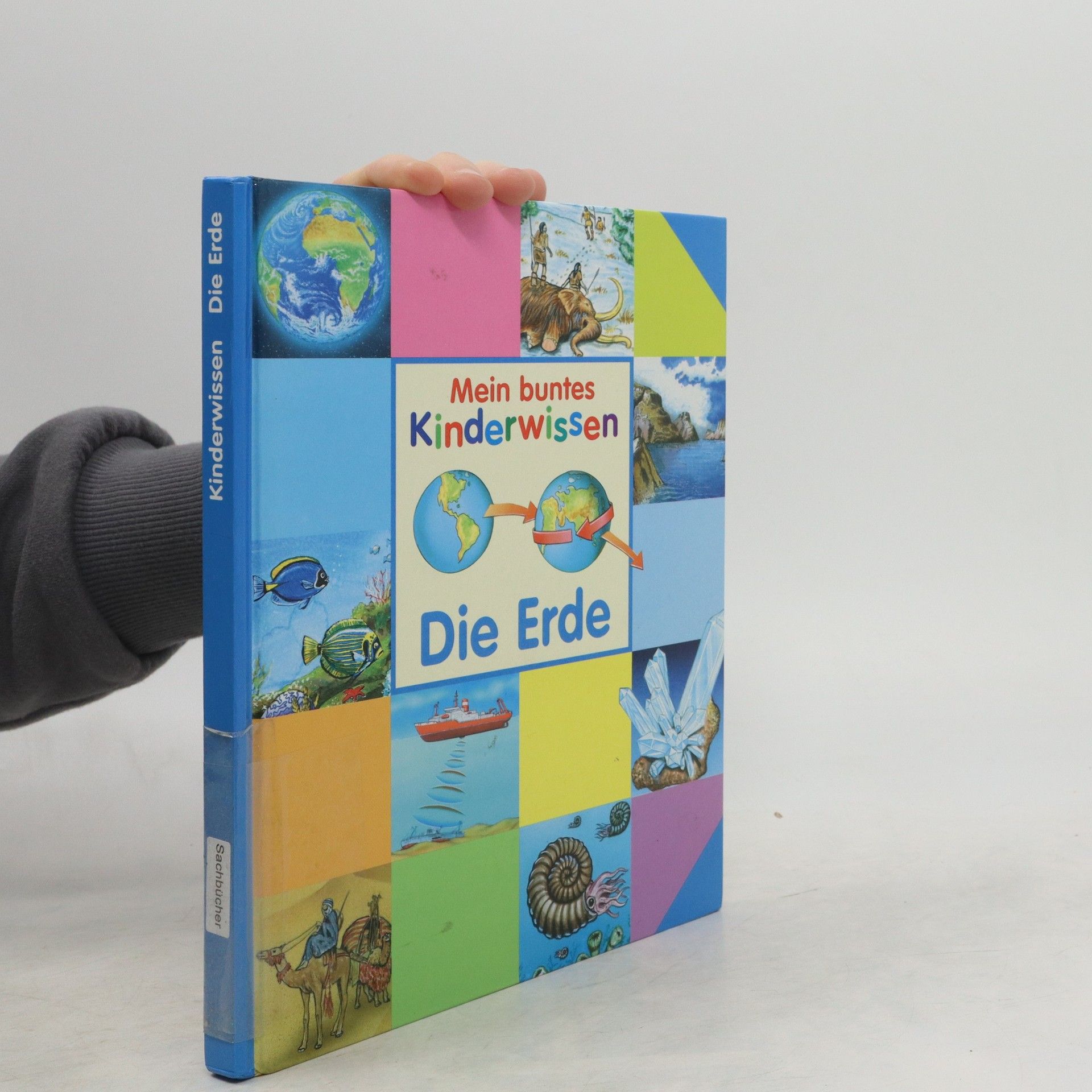 Autorenkollektiv Mein buntes Kinderwissen: Die Erde