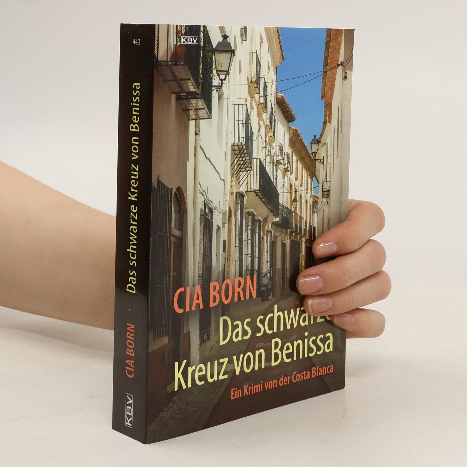 Cia Born Das schwarze Kreuz von Benissa