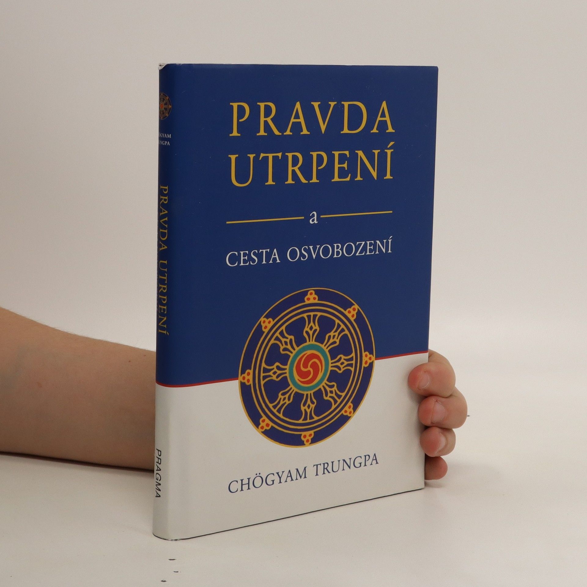 Čhögjam Trungpa Pravda utrpení a Cesta osvobození