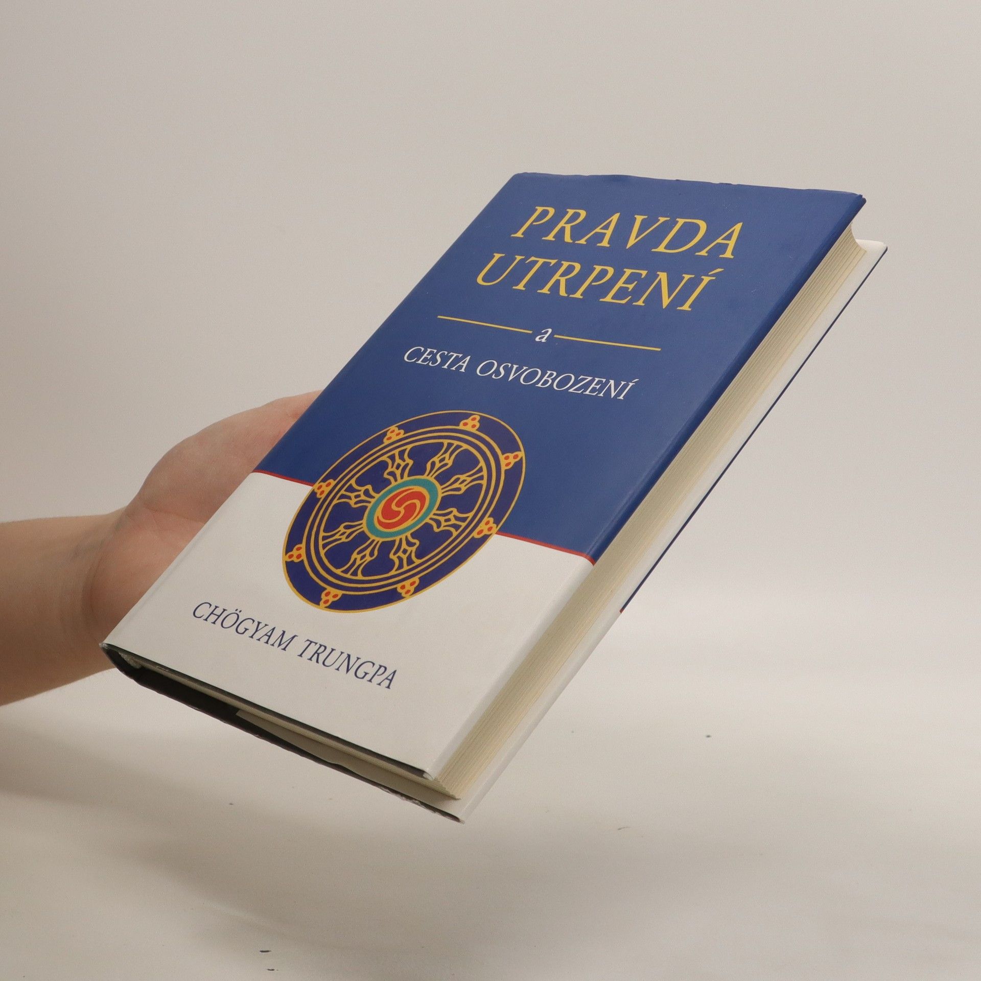 Čhögjam Trungpa Pravda utrpení a Cesta osvobození