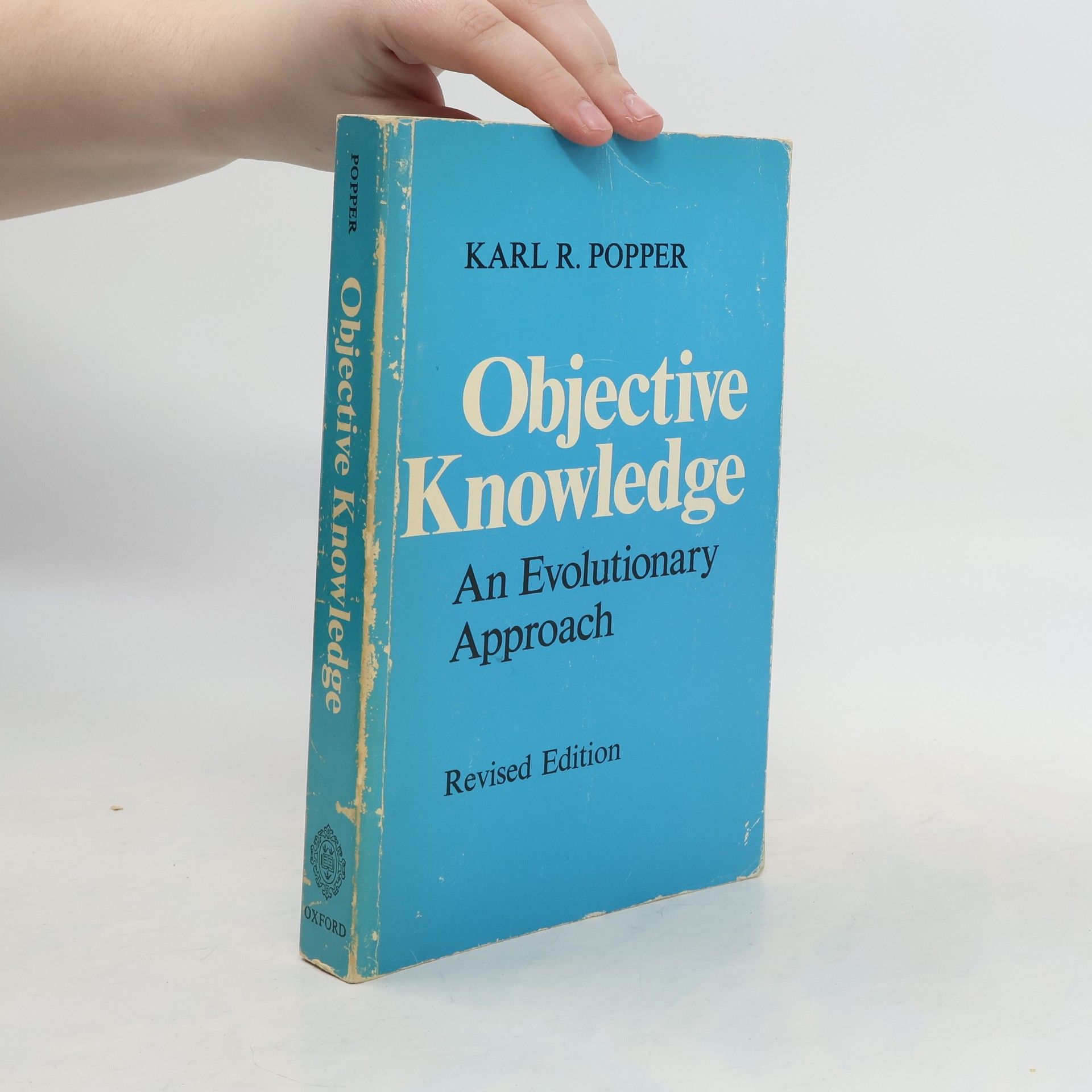 Karl Popper Objective Knowledge: An Evolutionary Approach