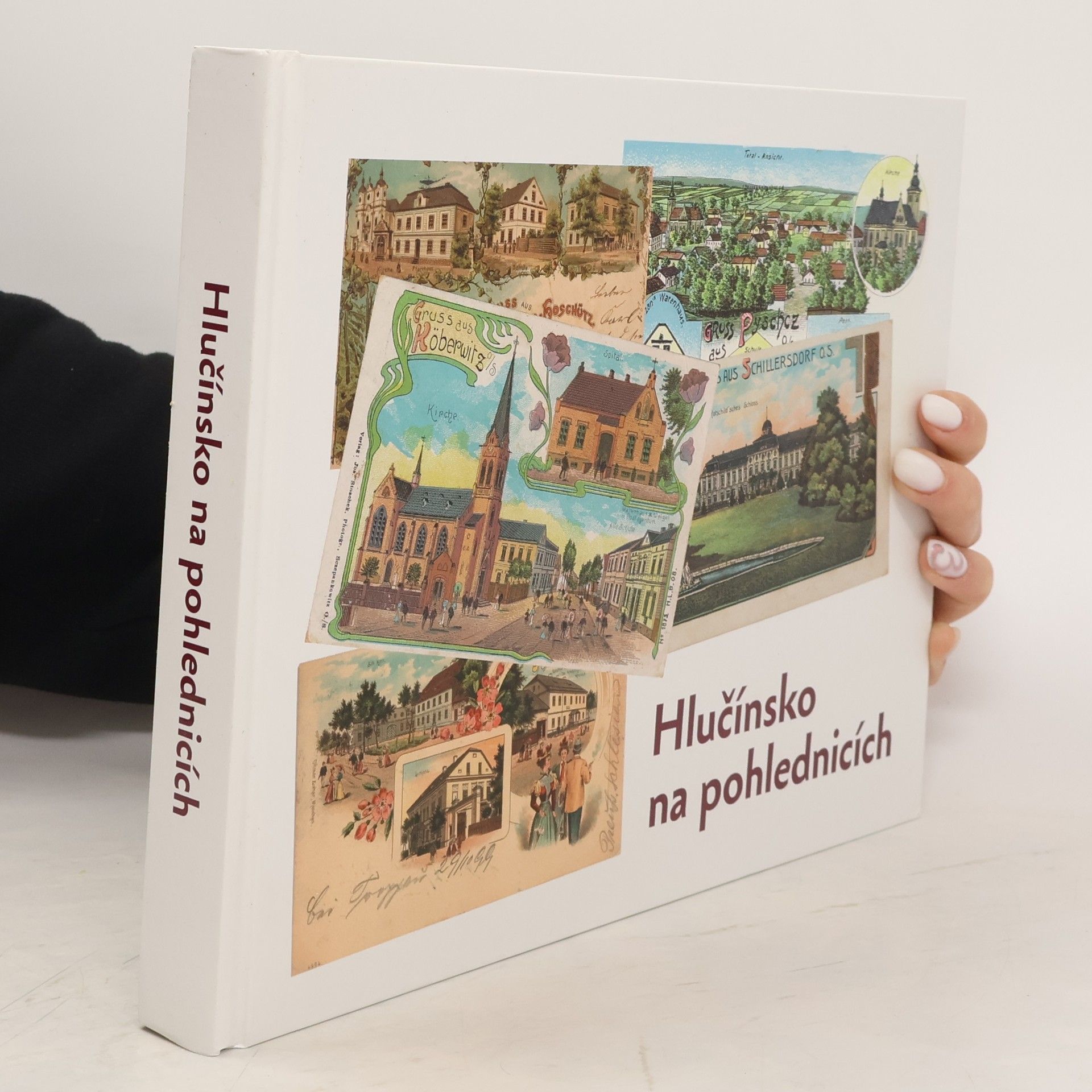 Collectif d'auteurs Hlučínsko na pohlednicích