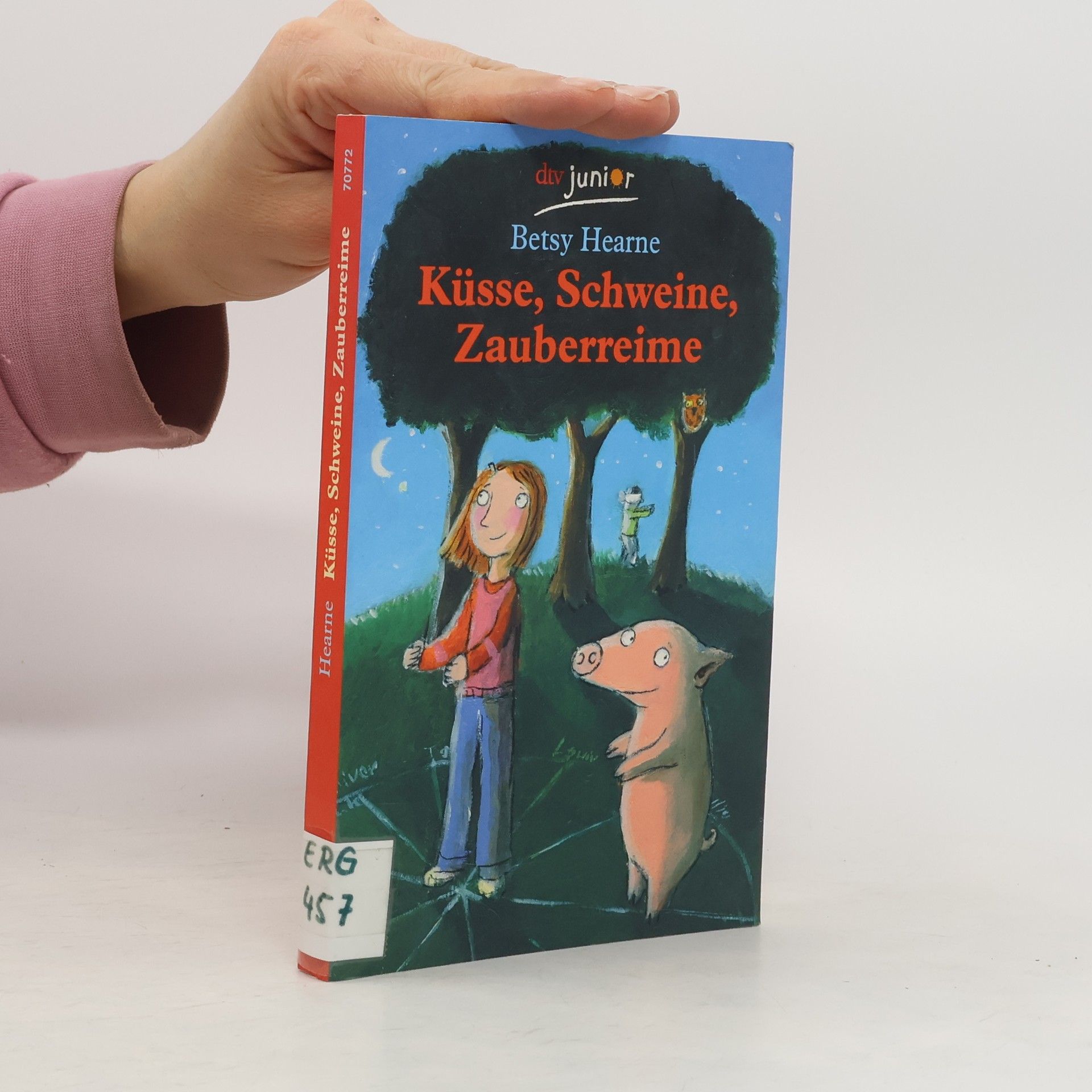 Betsy Hearne Küsse, Schweine, Zauberreime