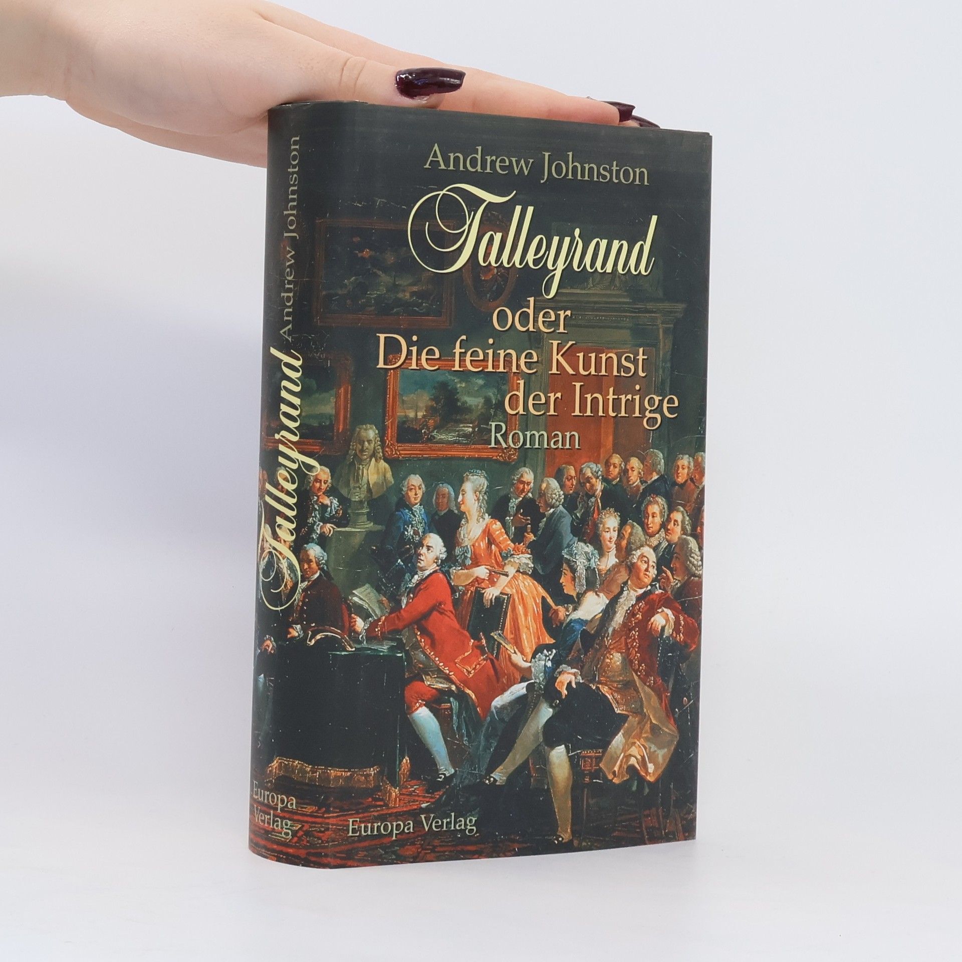 Andrew Johnston Talleyrand oder die feine Kunst der Intrige