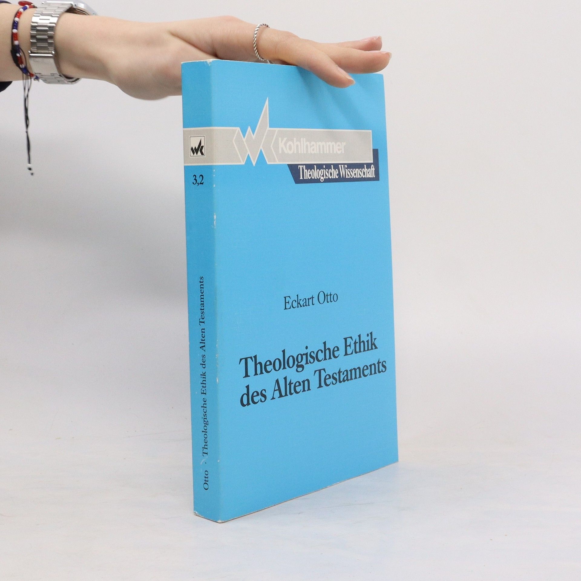 Eckart Otto Theologische Ethik des Alten Testaments
