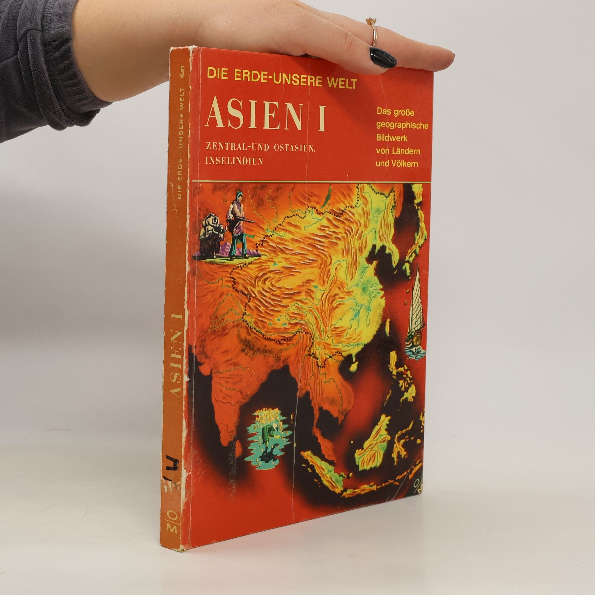 Collective Die Erde Unsere Welt. Asien I.