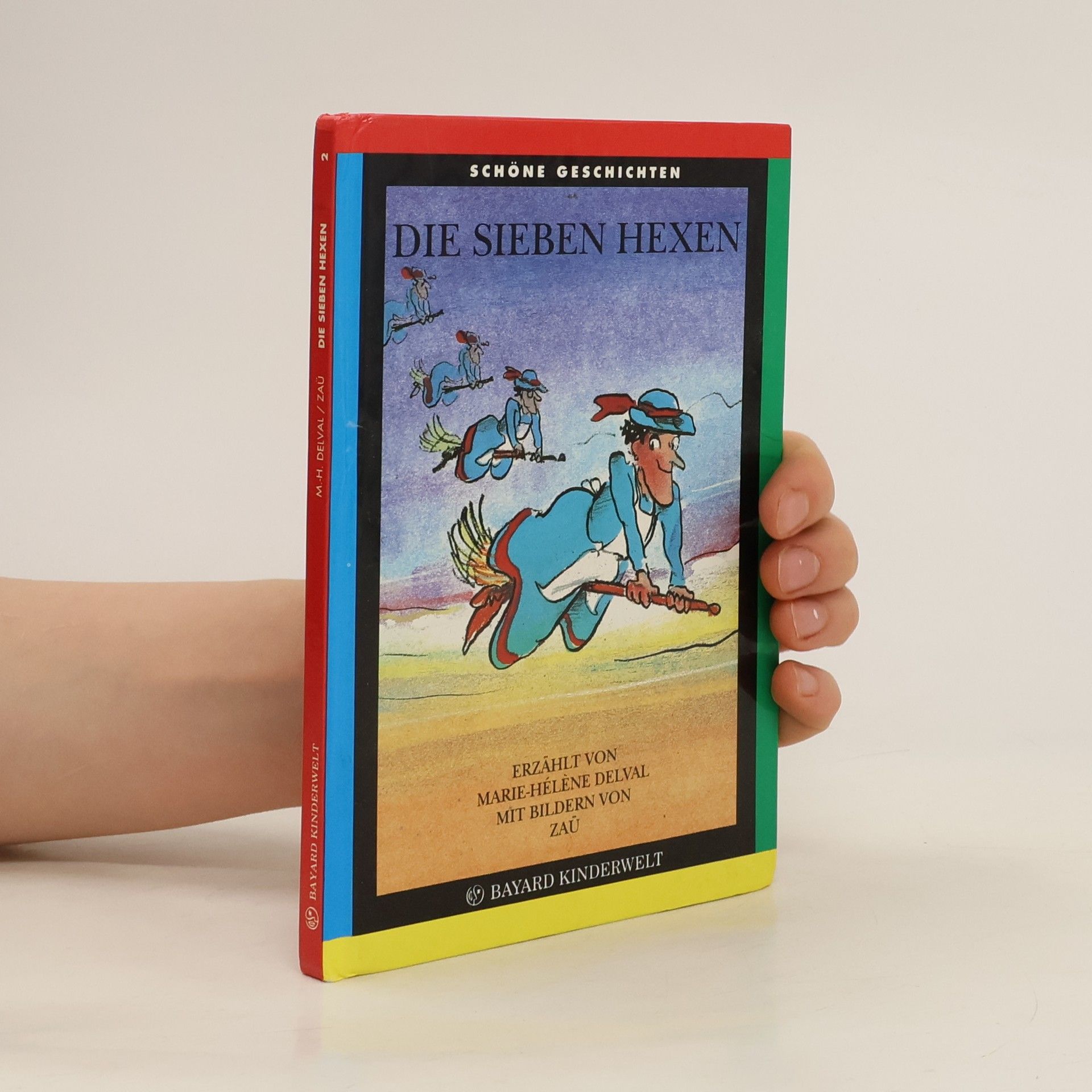 Marie-Hélène Delval Die sieben Hexen