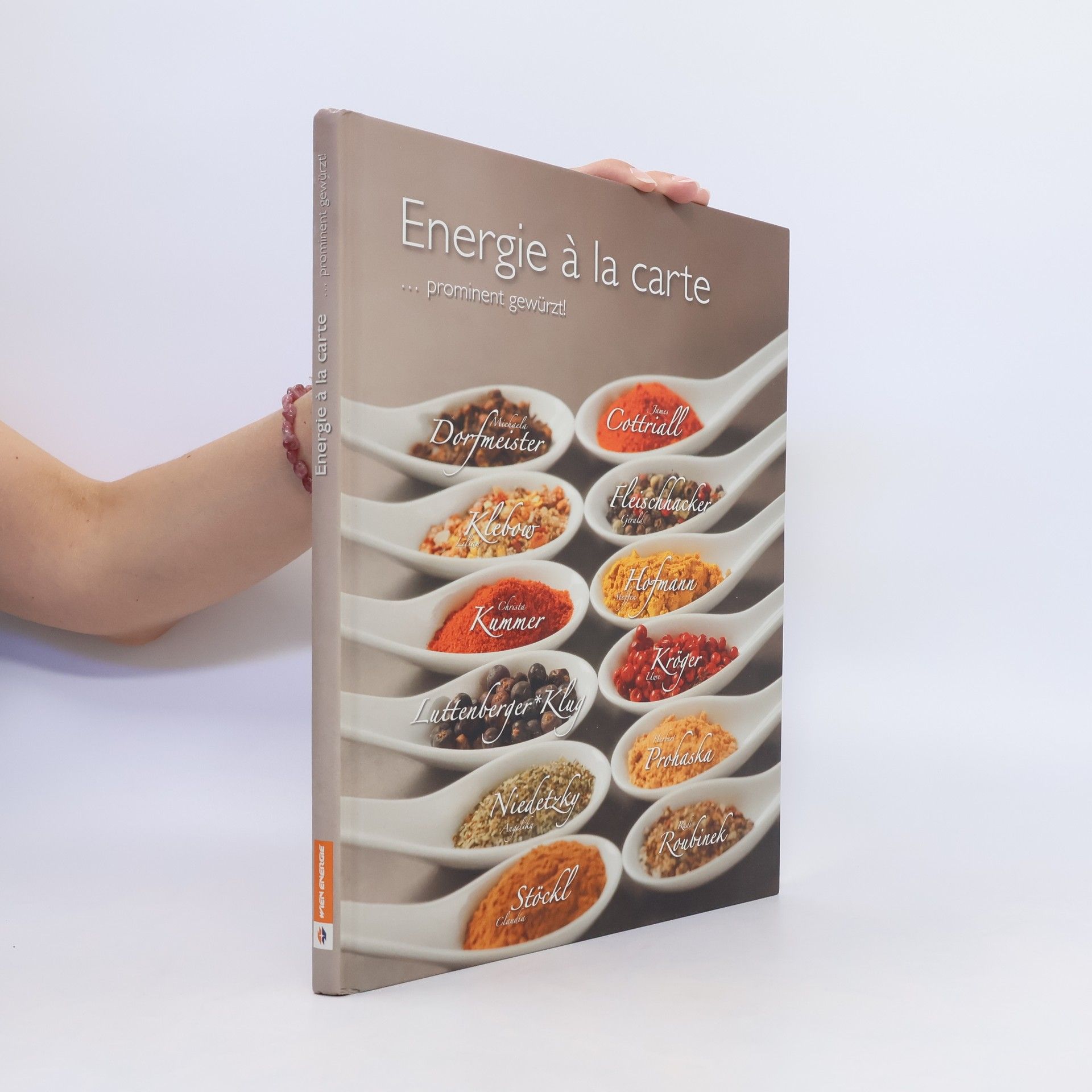 Autorenkollektiv Energie à la carte...prominent gewürzt!