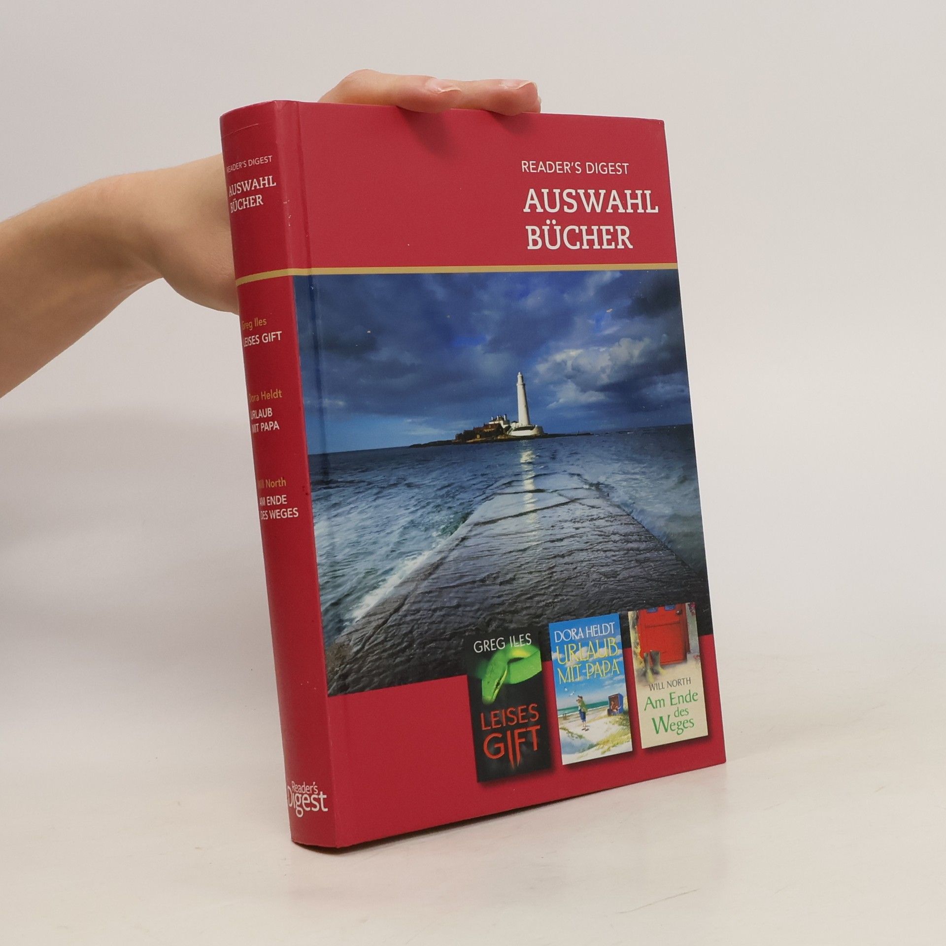 Greg Iles Reader's Digest Auswahlbücher. Leises Gift. Urlaub mit Papa. Am Ende des Weges