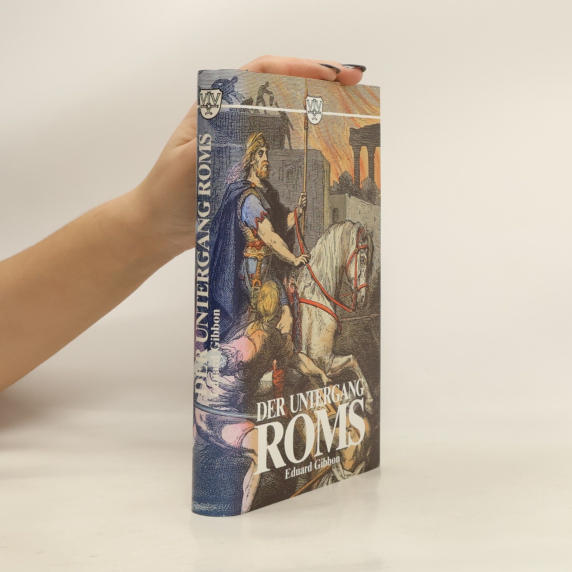 Edward Gibbon Der Untergang Roms