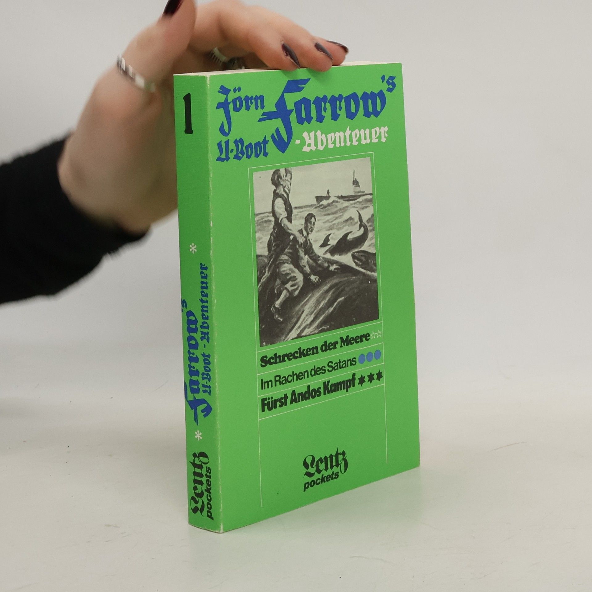 Hans Georg Reinhard Jörn Farrow's U-Boot-Abenteuer
