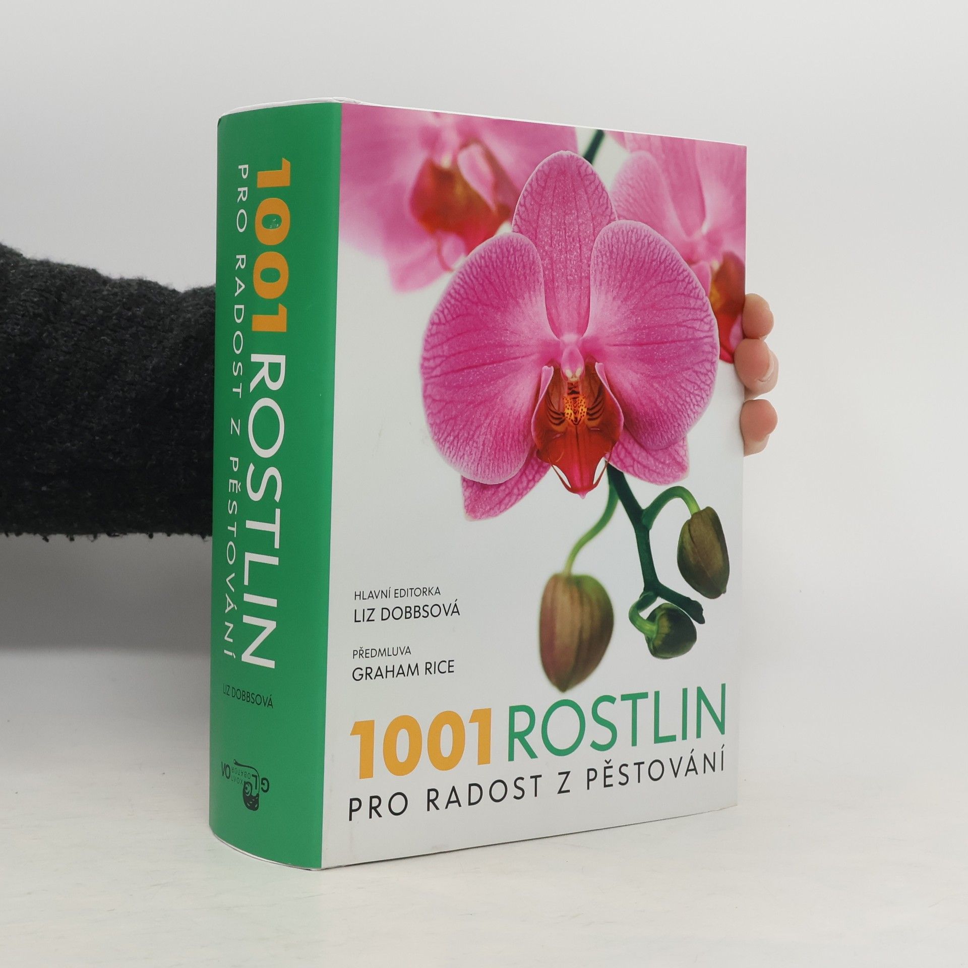 Liz Dobbs 1001 rostlin pro radost z pěstování