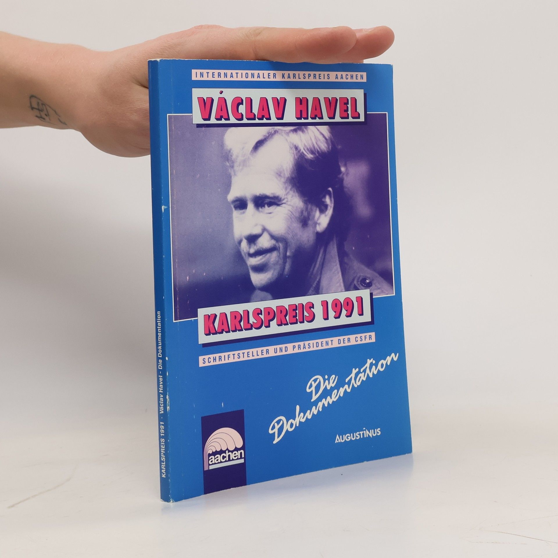 Olaf Müller Karlspreis 1991. Václav Havel - Die Dkomuntation