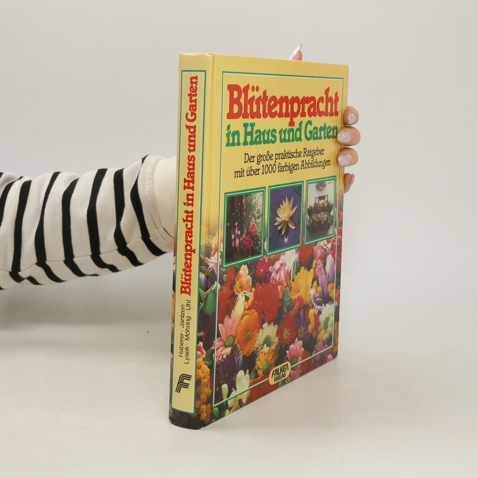 Martin Haberer Blütenpracht in Haus und Garten