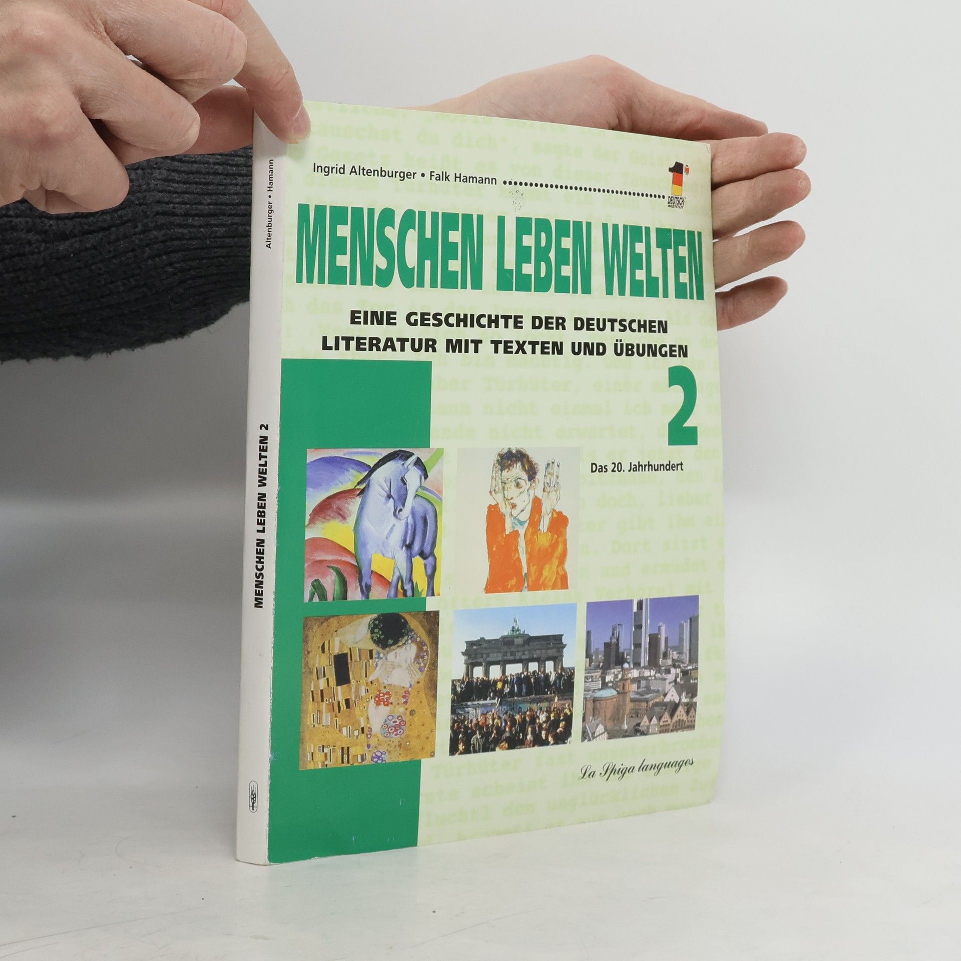 Ingrid Altenburger Menschen leben Welten. Eine Geschichte der deutschen Literatur mit Texten und Übungen. 2