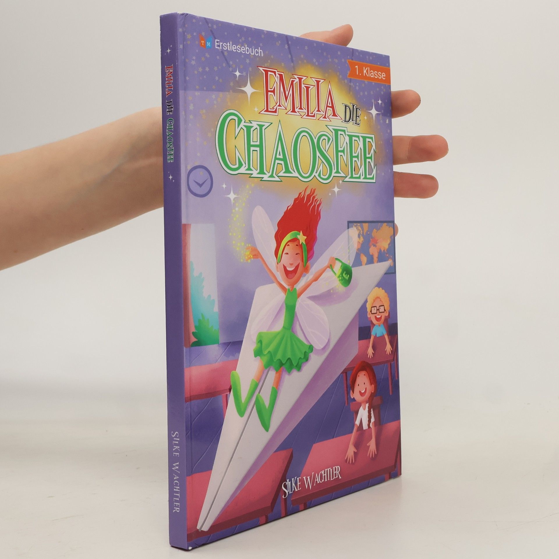 Autorenkollektiv Erstlesebuch 1. Klasse - Emilia die Chaosfee