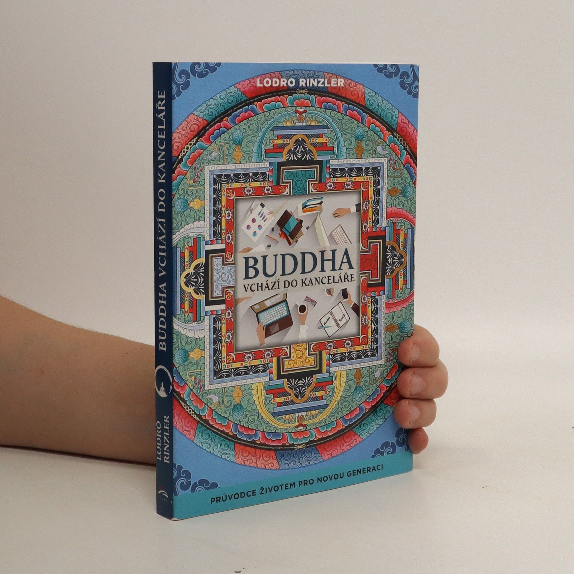 Lodro Rinzler Buddha vchází do kanceláře
