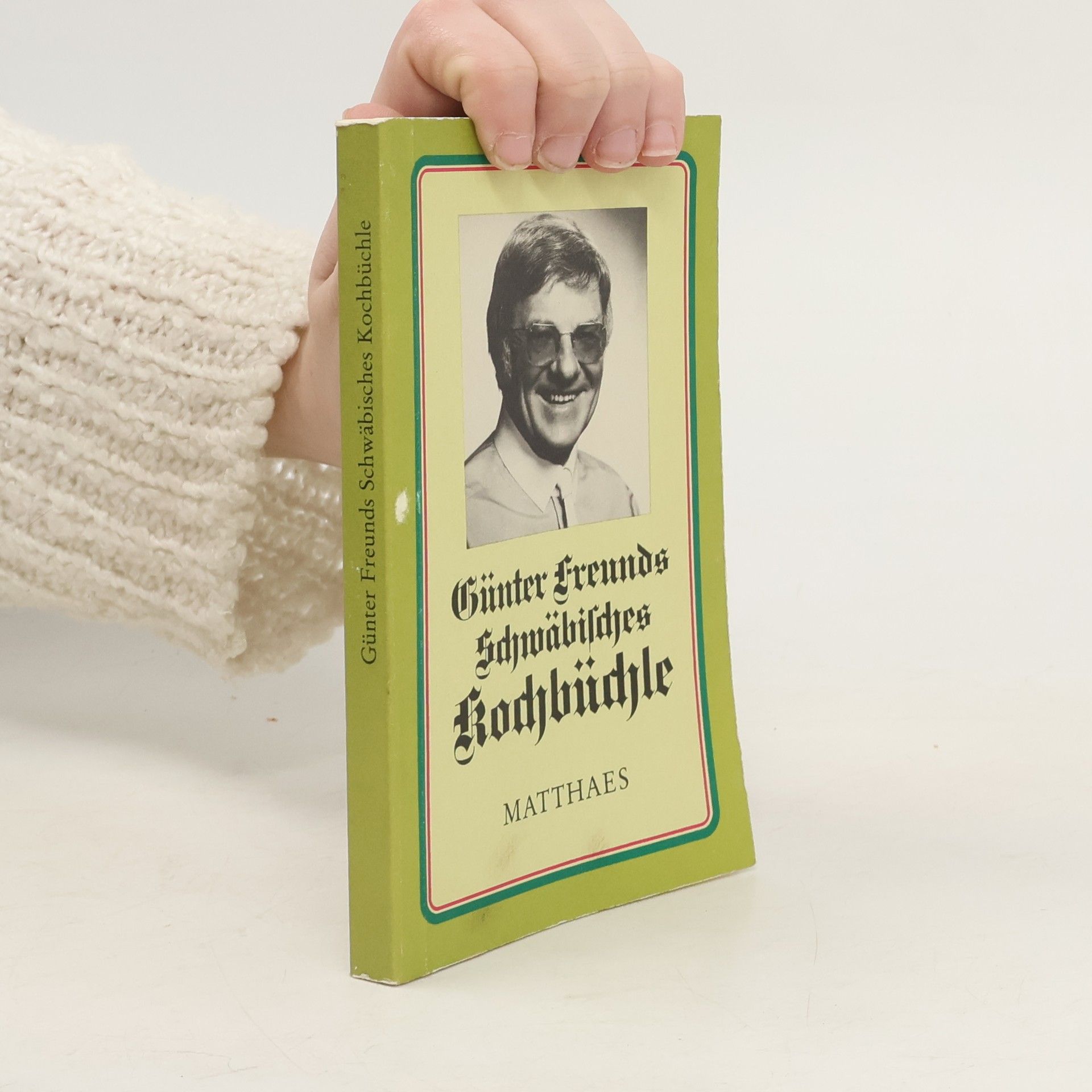 AA.VV. Günter Freunds schwäbisches Kochbüchle