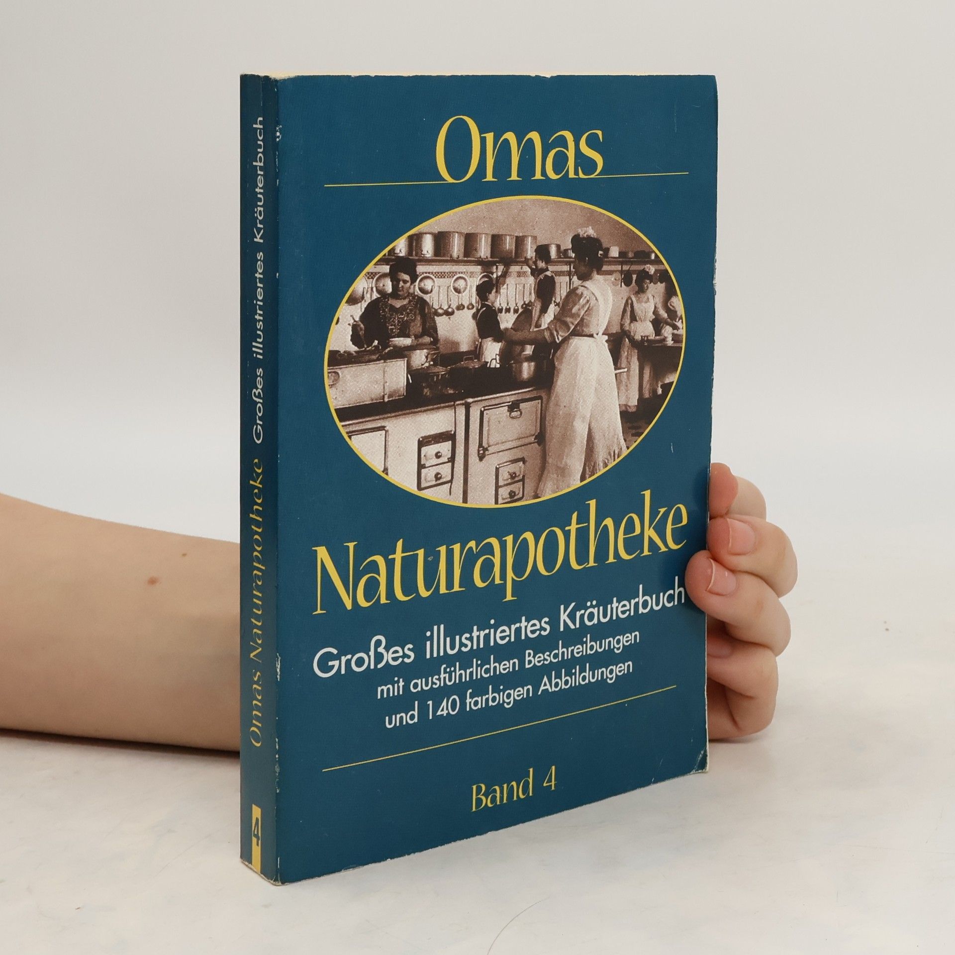 Collective Omas Naturapotheke. Das neue Gesundheitslexikon. Band 2