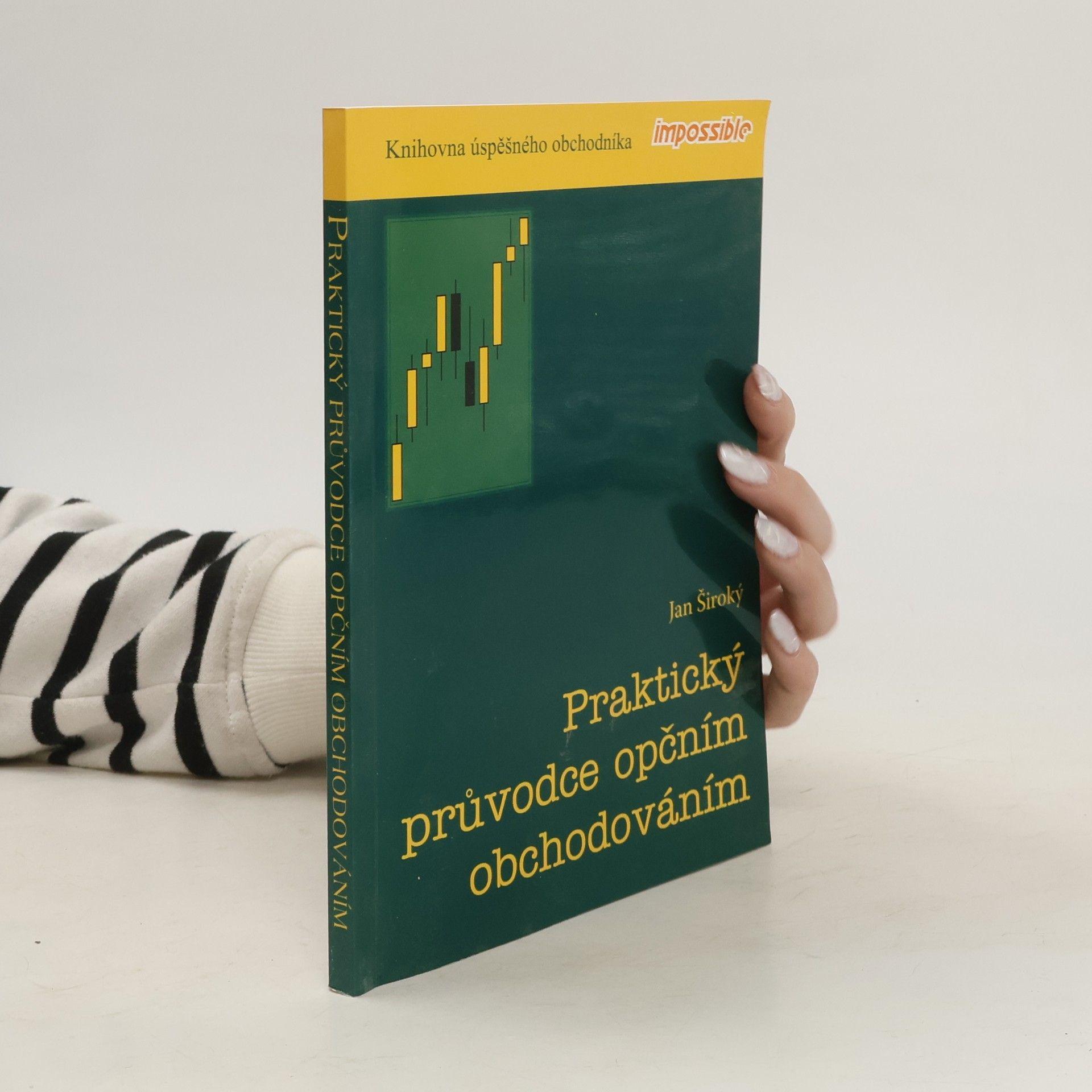 Jan Široký Praktický průvodce opčním obchodováním