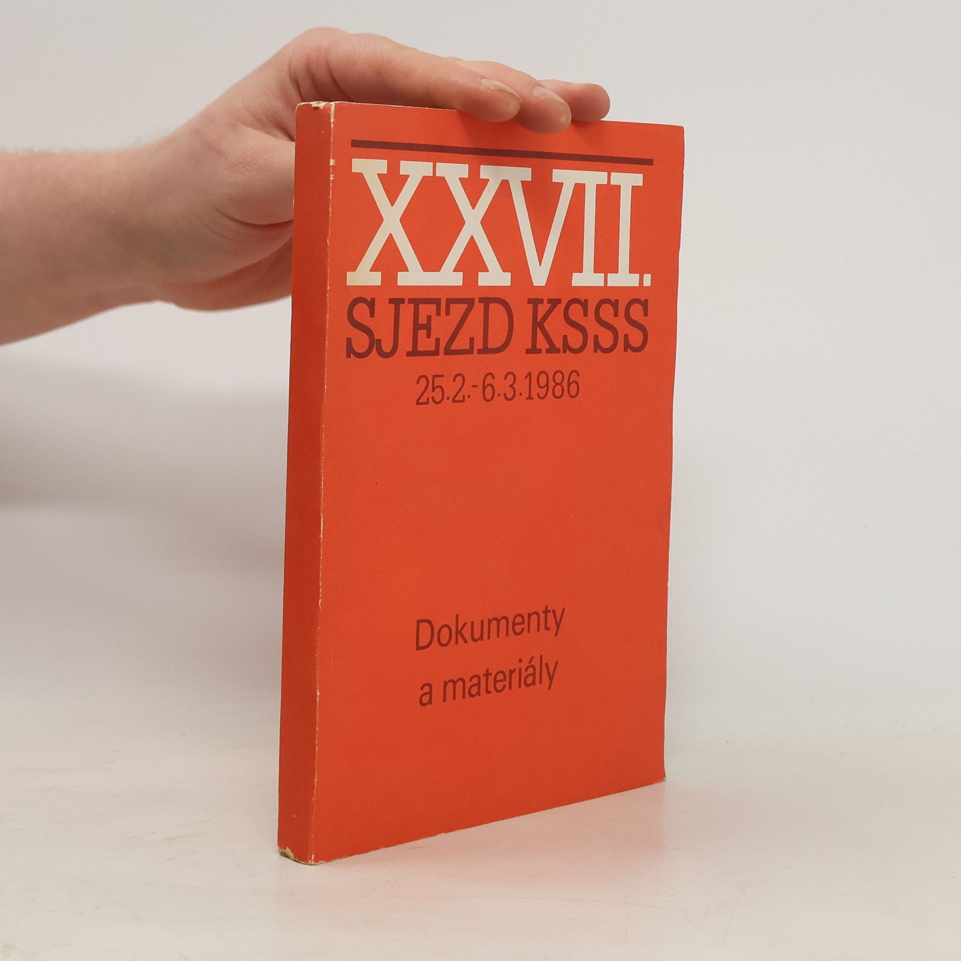 Oldřich Pošmurný XXVII. sjezd KSSS, 25.2. - 6.3. 1986