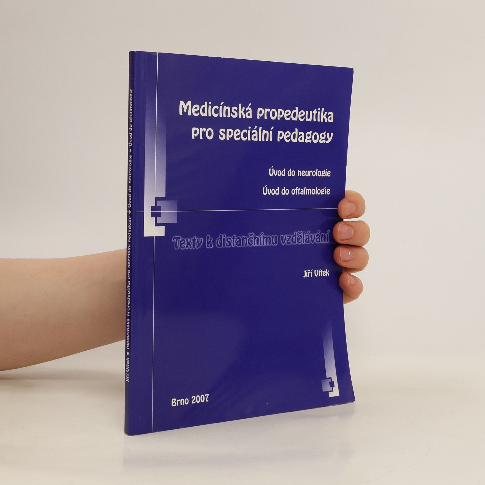 Jiří Vítek Medicínská propedeutika pro speciální pedagogy