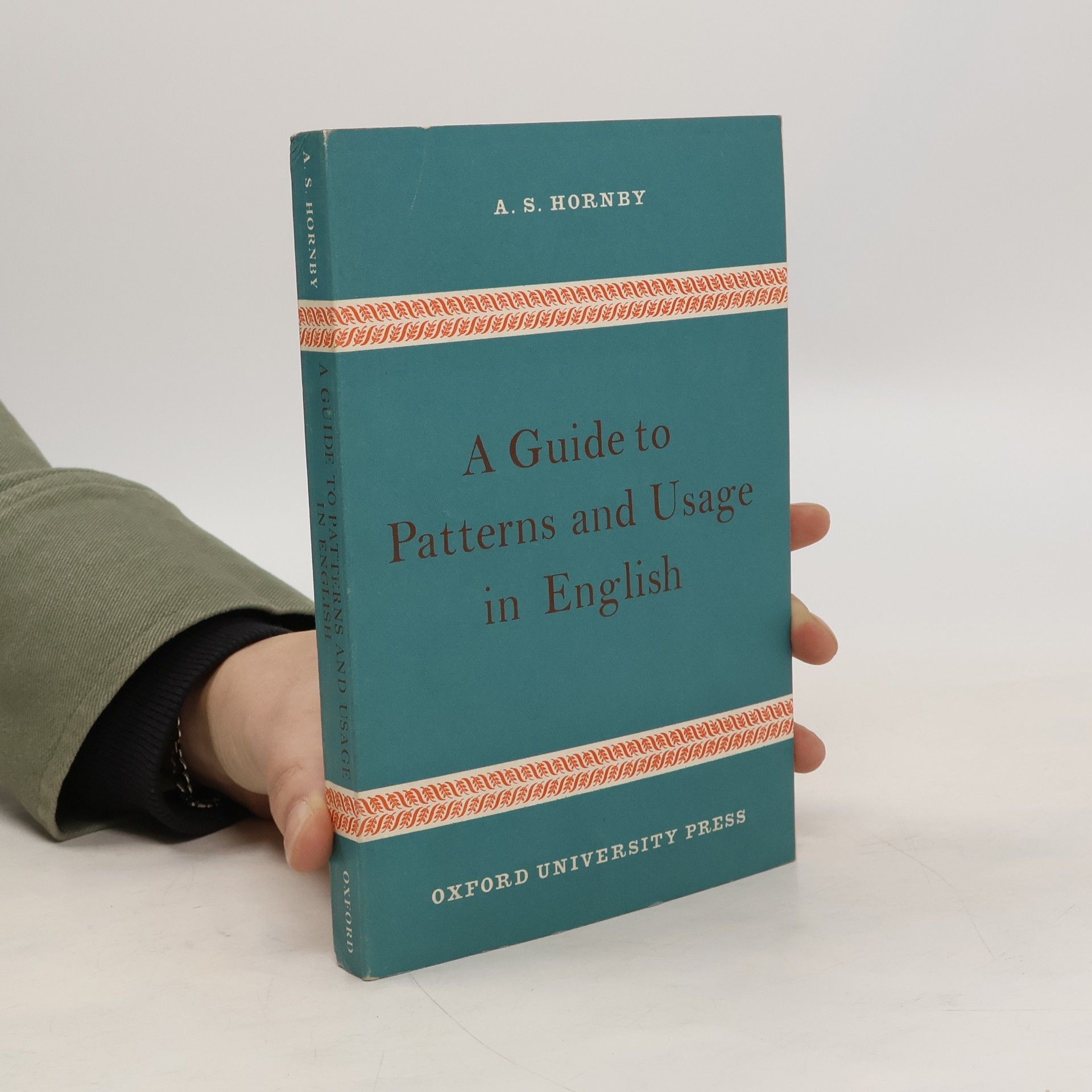 Albert Sydney Hornby A Guide to Patterns and Usage in English