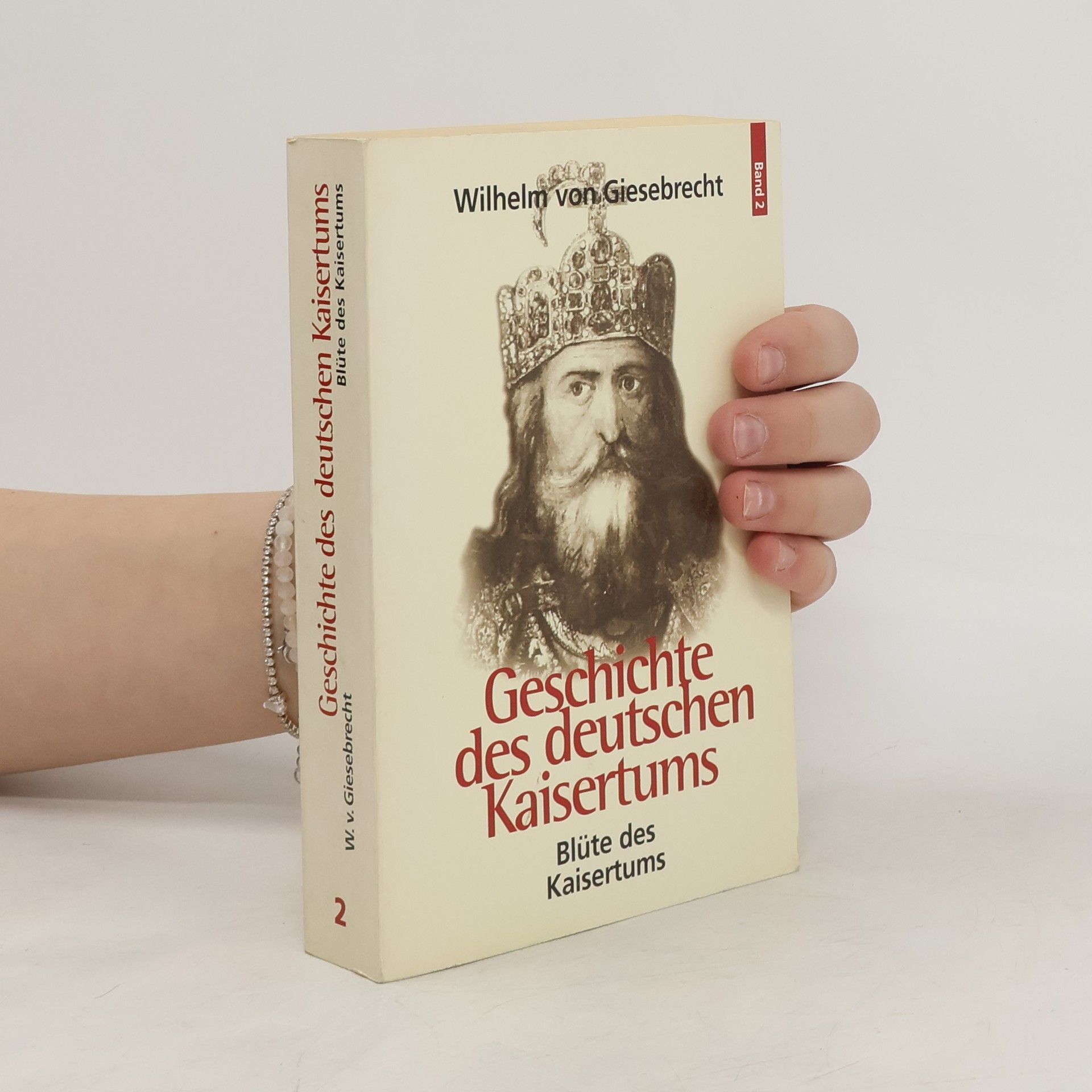 Wilhelm von Giesebrecht Geschichte des deutschen Kaisertums 2