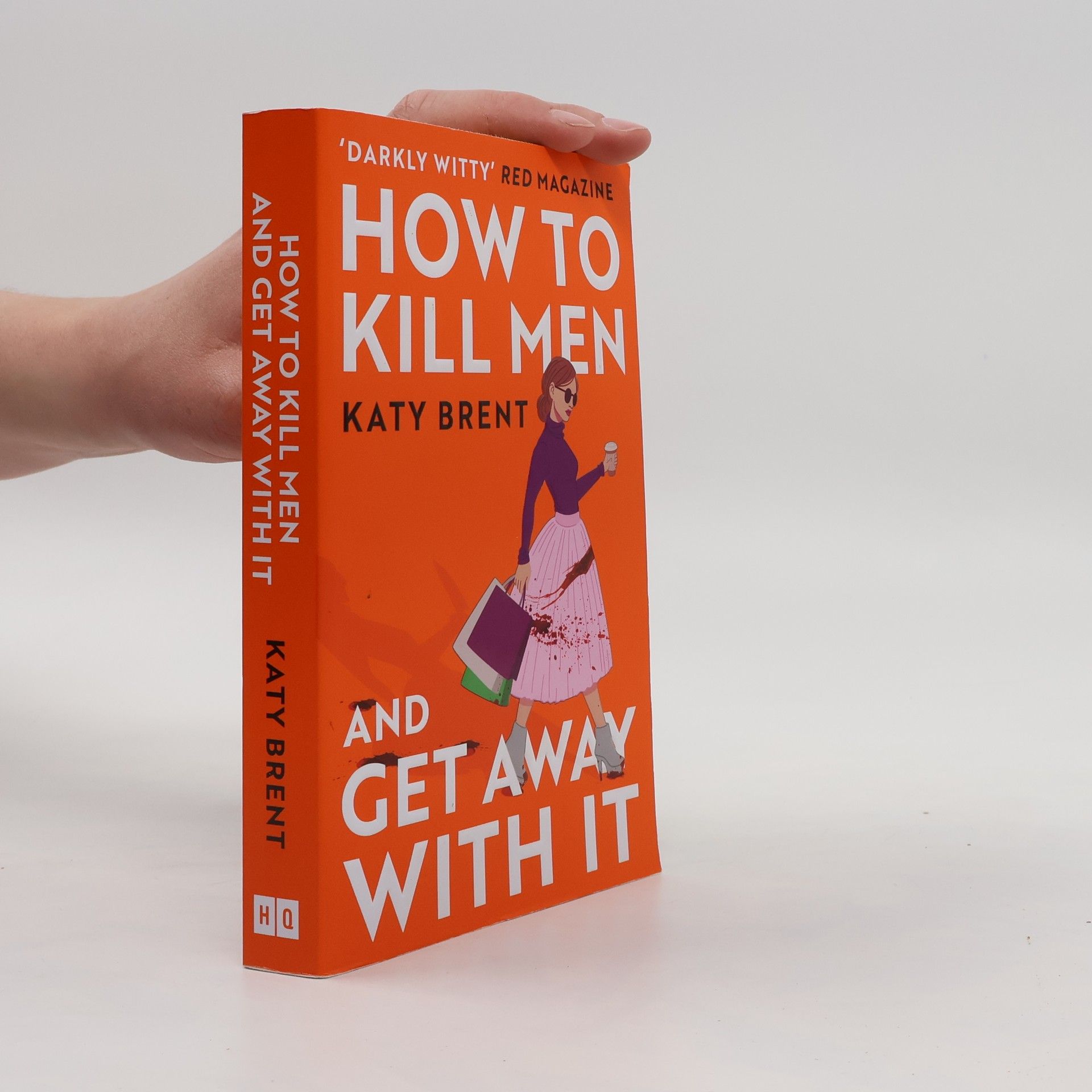 Katy Brent How to Kill Men and Get Away With It