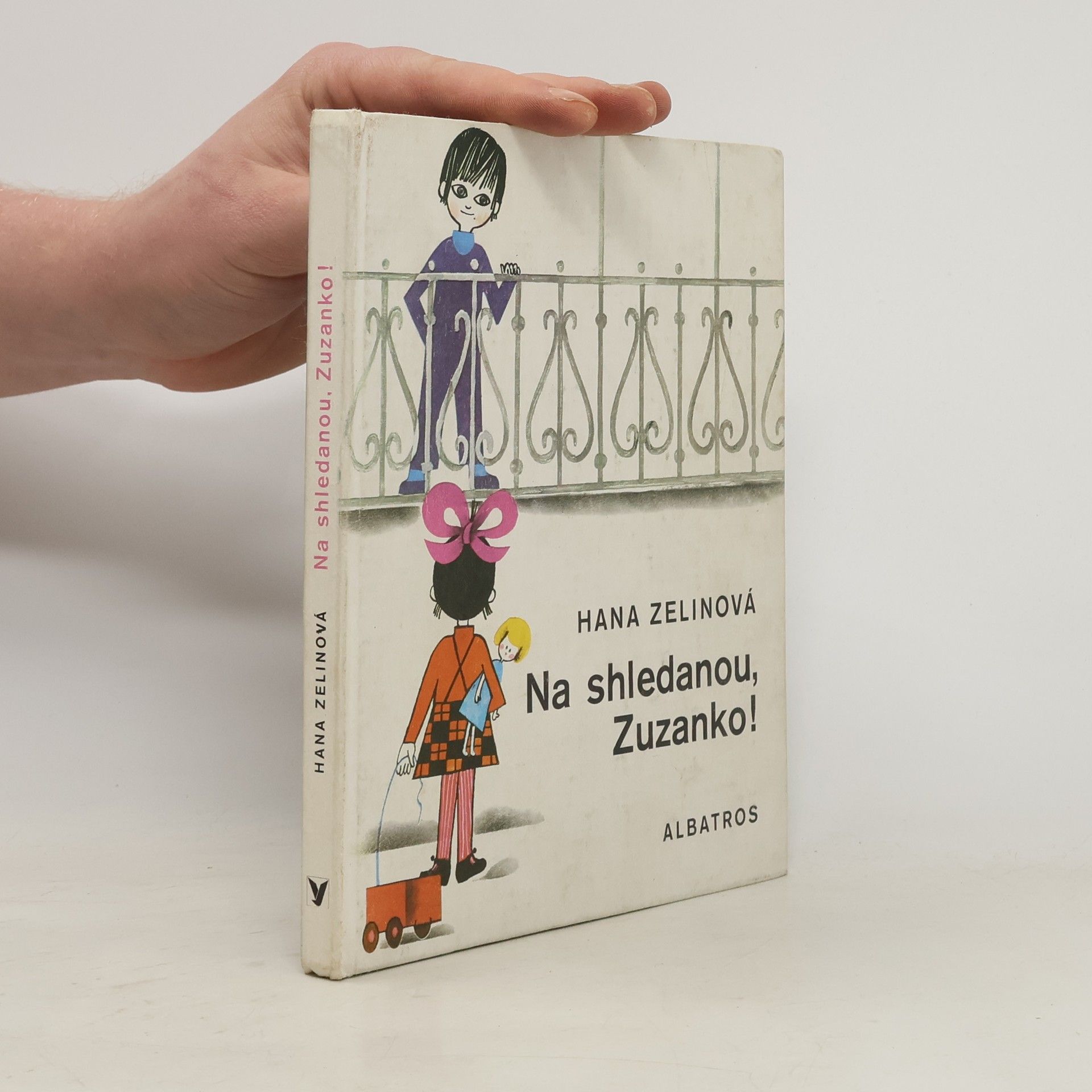 Hana Zelinová Na shledanou Zuzanko!
